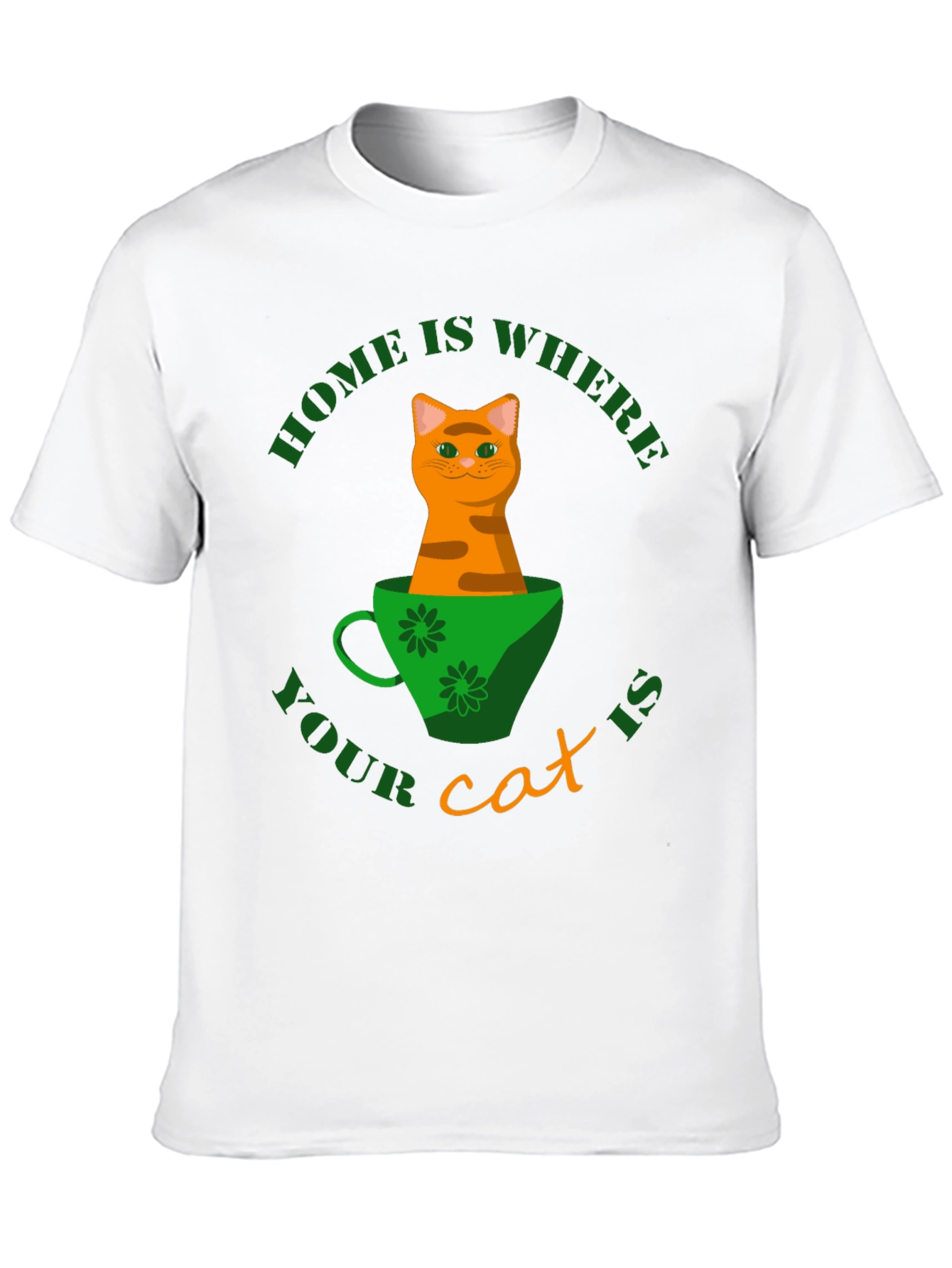 Home Is Where Your Cat Is T-Shirt