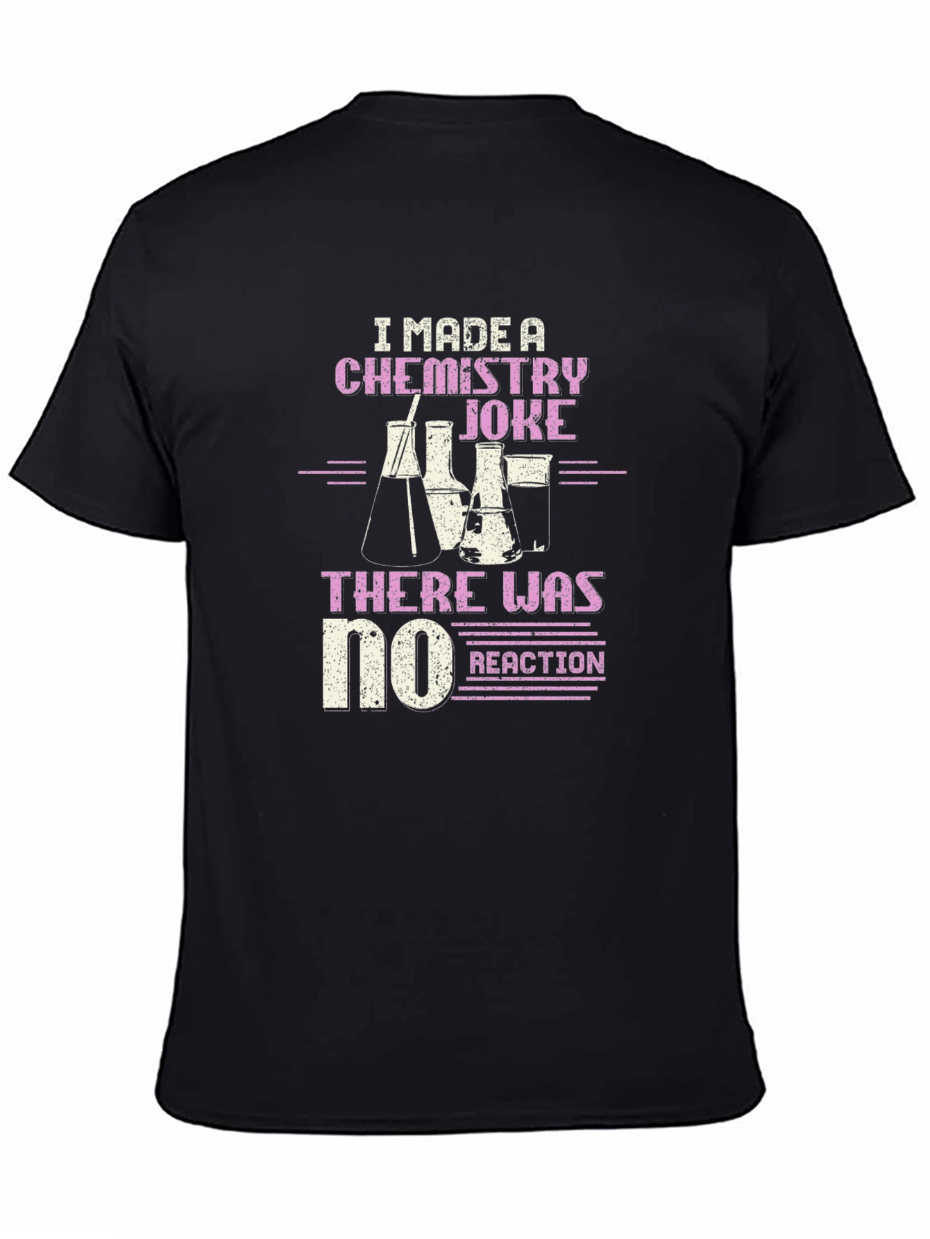 Chemistry Joke T-Shirt - No Reaction
