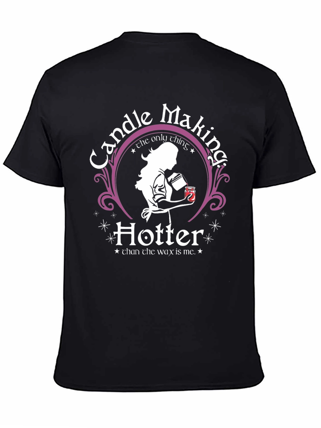 Candle Making Hotter T-Shirt