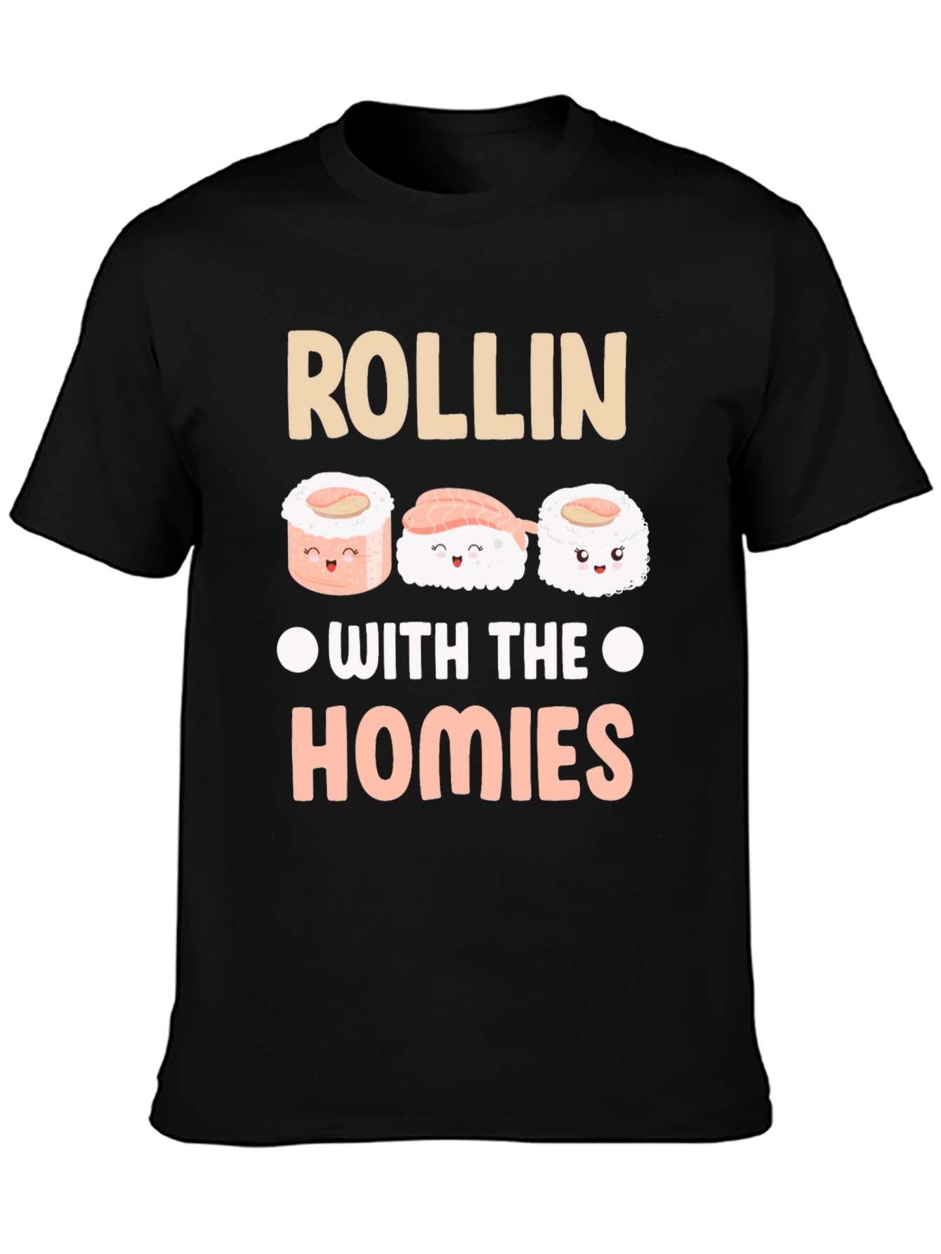 Rollin With The Homies Sushi Graphic Tee