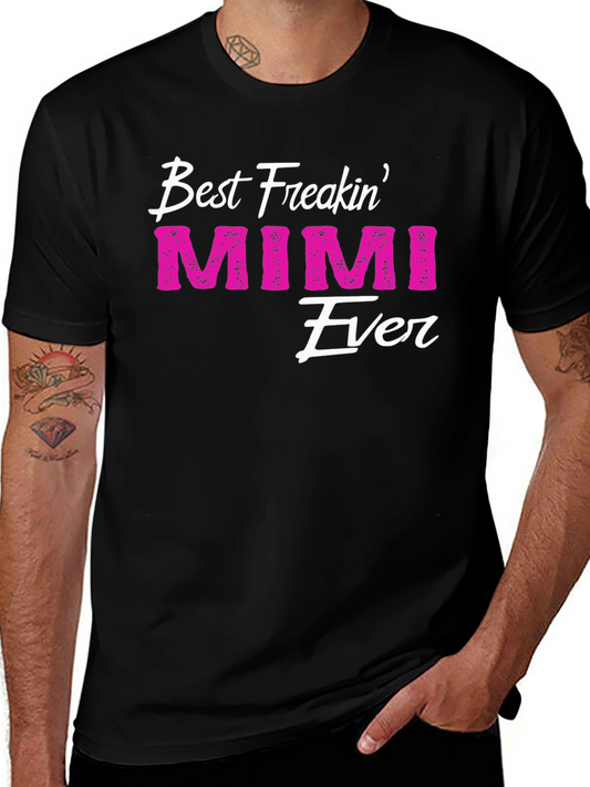 Best Freakin Mimi Ever T-Shirt