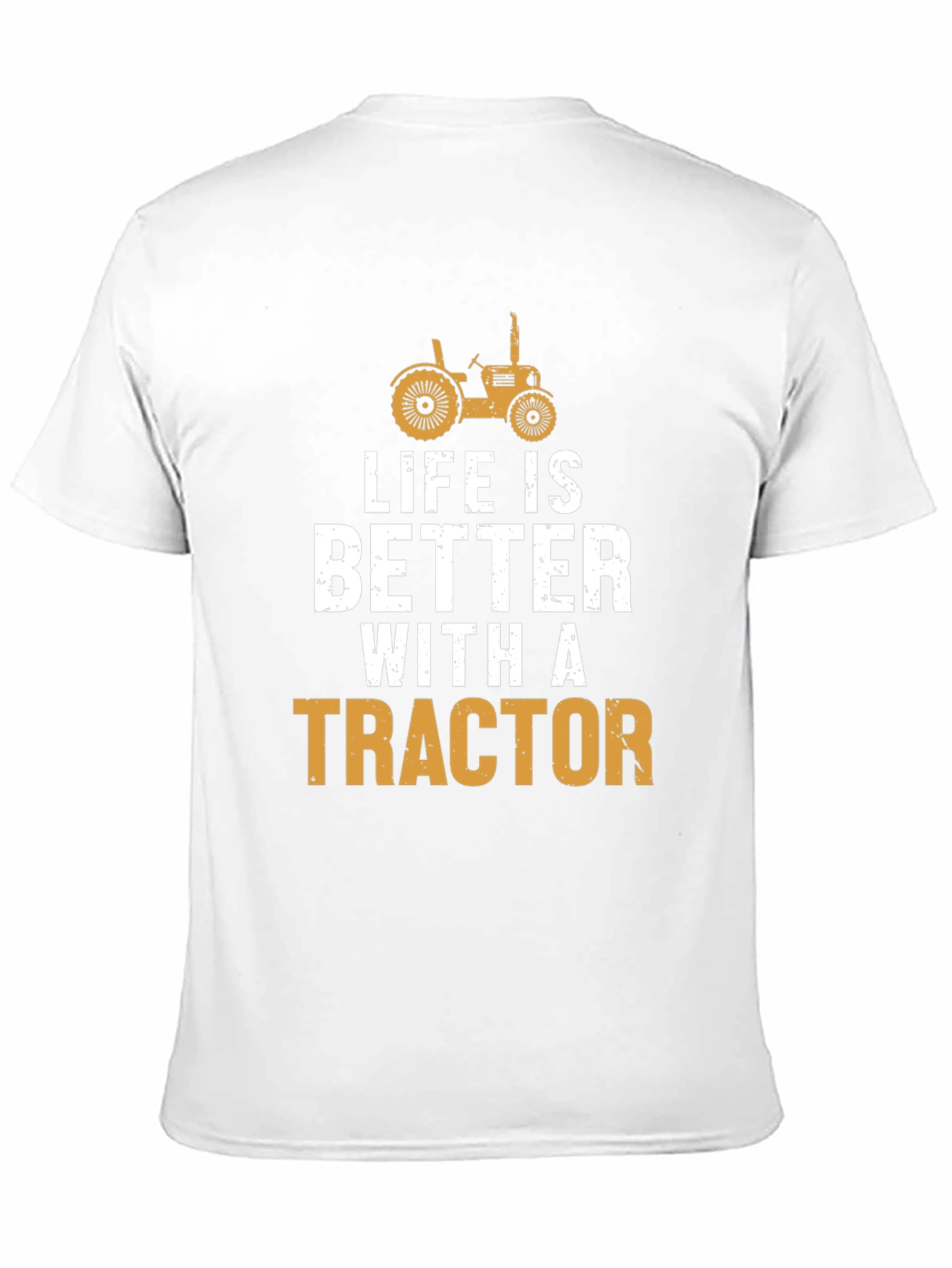 Life is Better with a Tractor Graphic T-Shirt