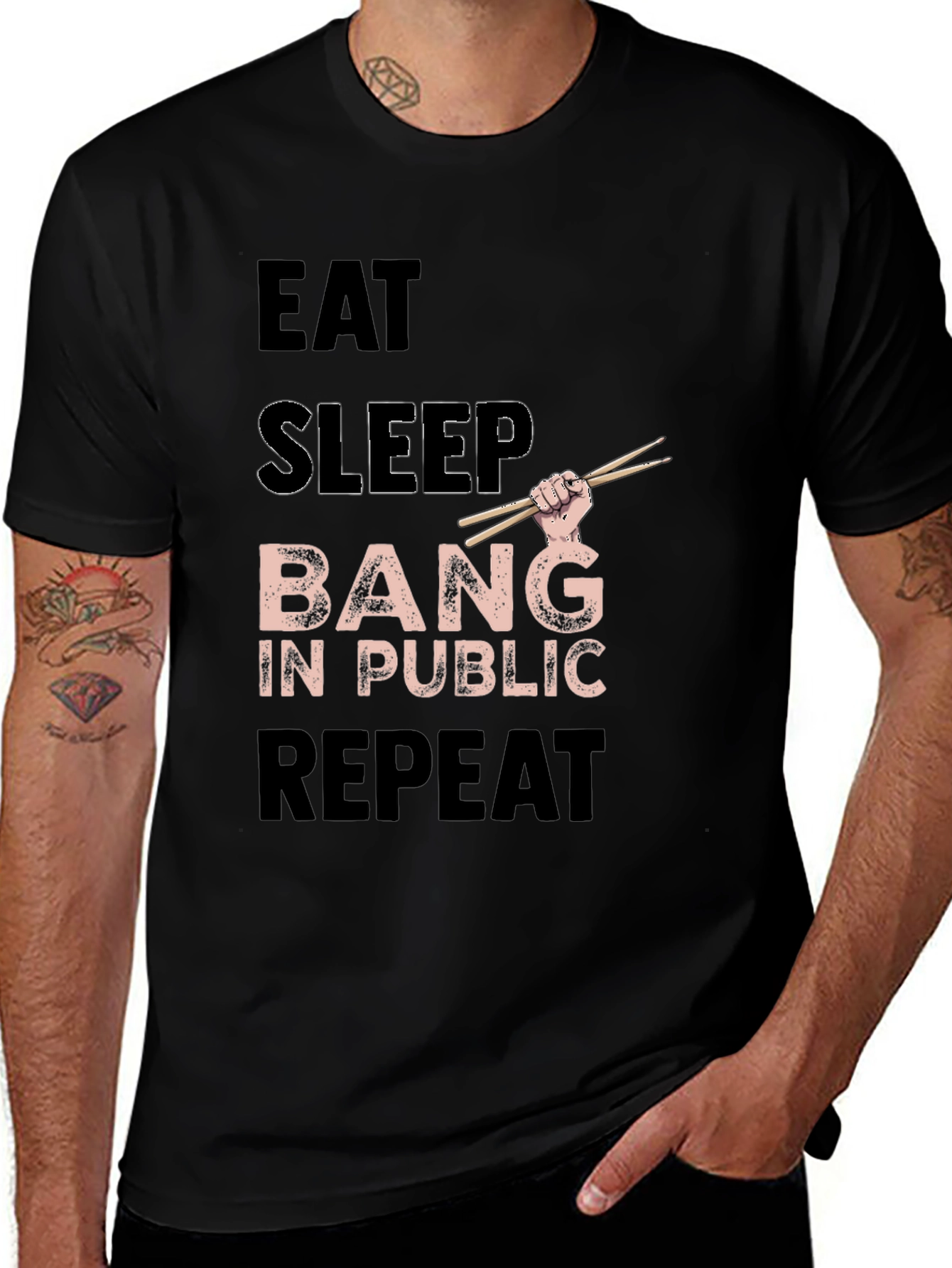 Eat Sleep Bang in Public Repeat Funny Drummer T-Shirt