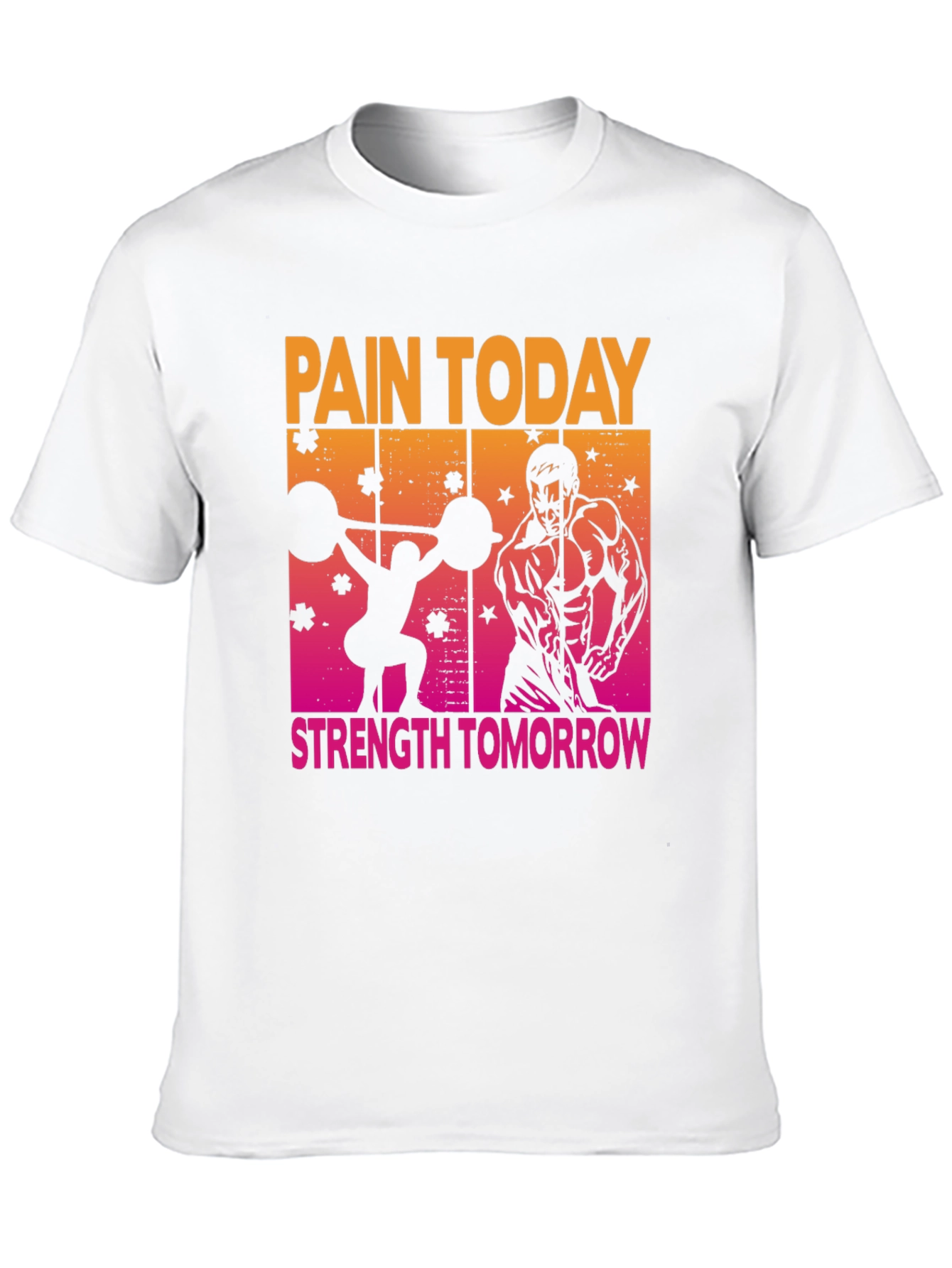 Pain Today Strength Tomorrow Gym T-Shirt