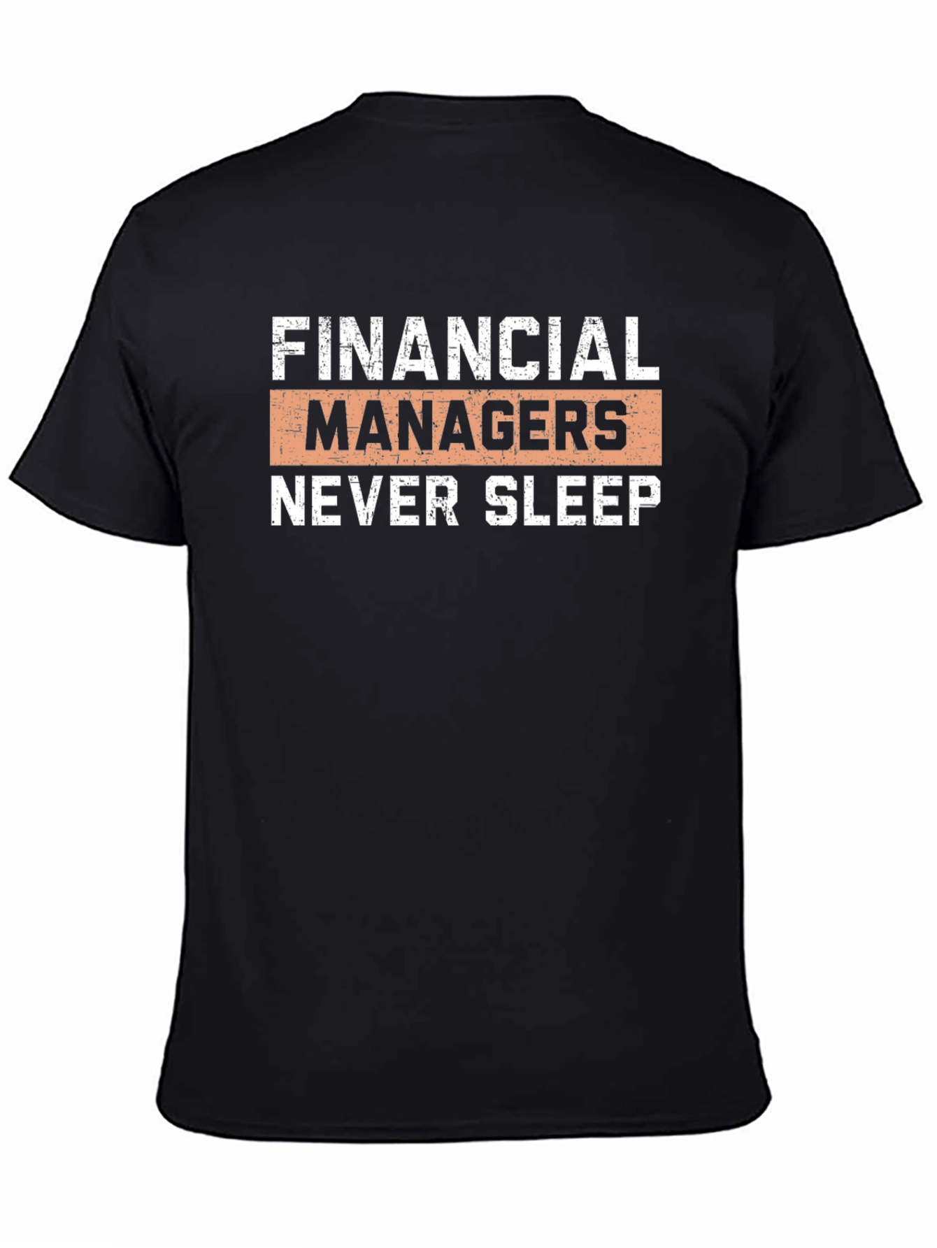 Financial Managers Never Sleep Graphic Tee