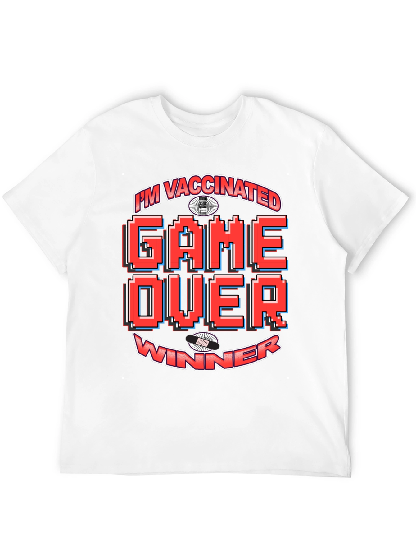 Im Vaccinated Game Over Winner T-Shirt