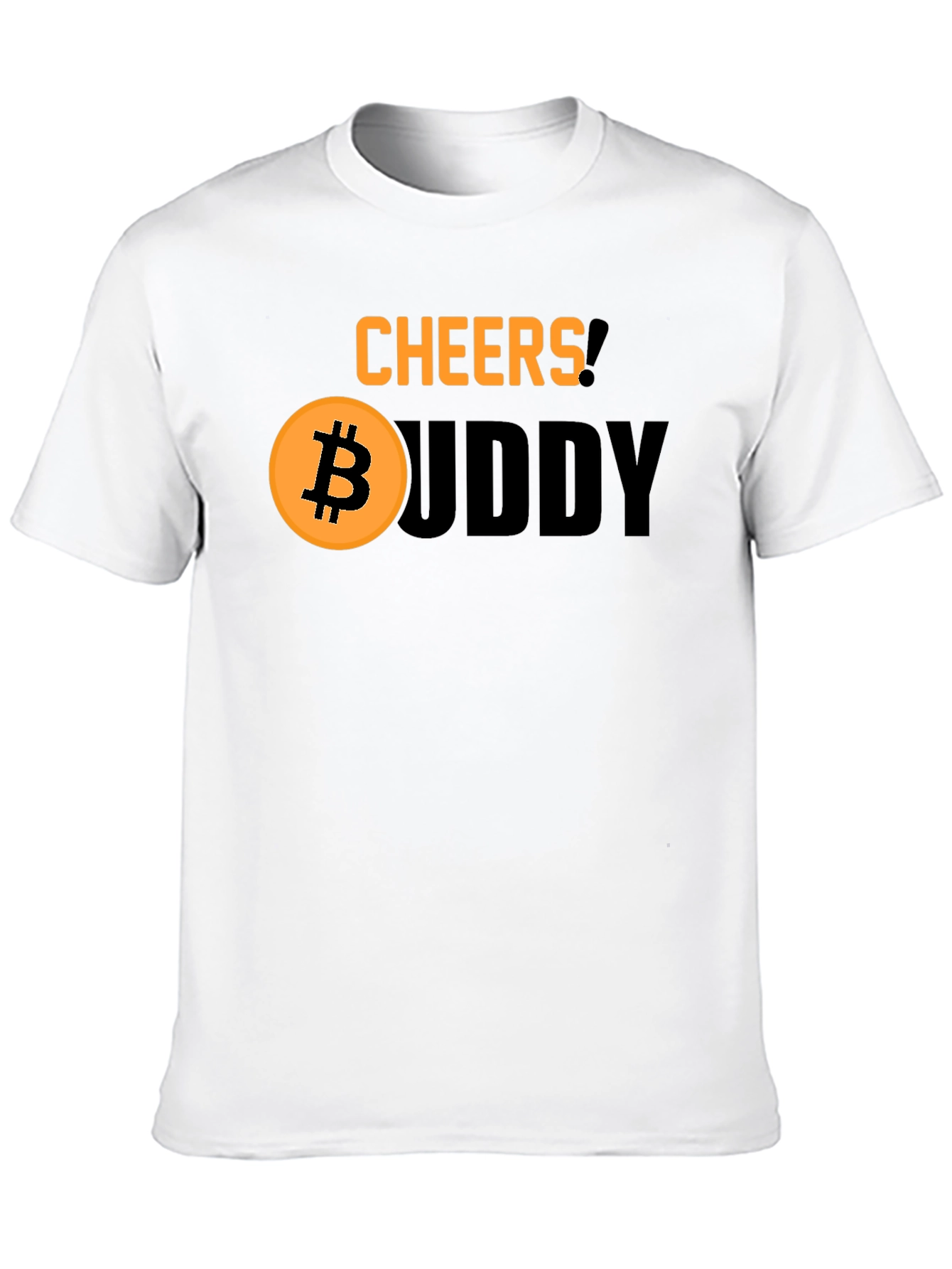 Cheers Buddy Bitcoin Crypto T-Shirt