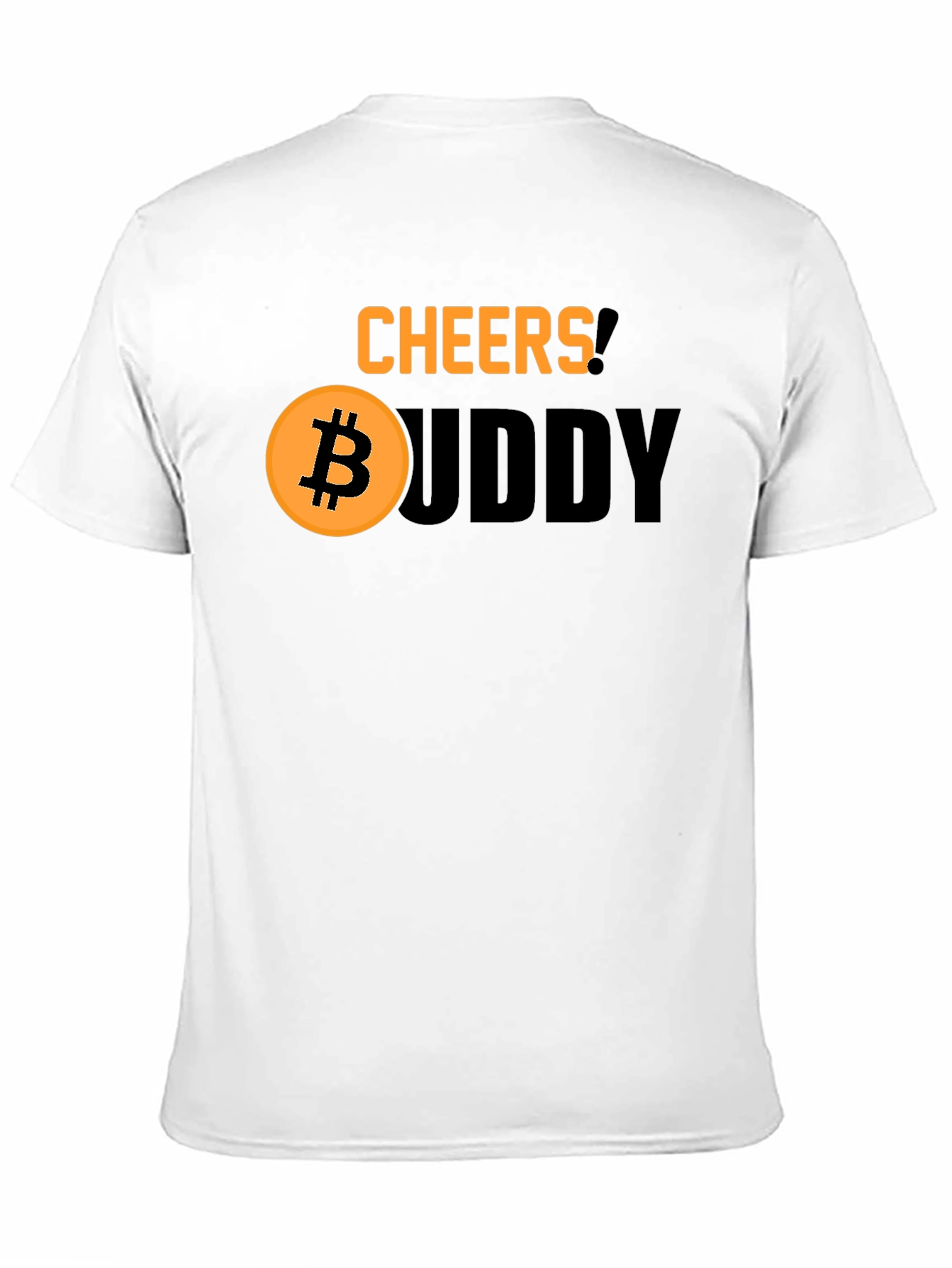 Cheers Buddy Bitcoin Crypto T-Shirt