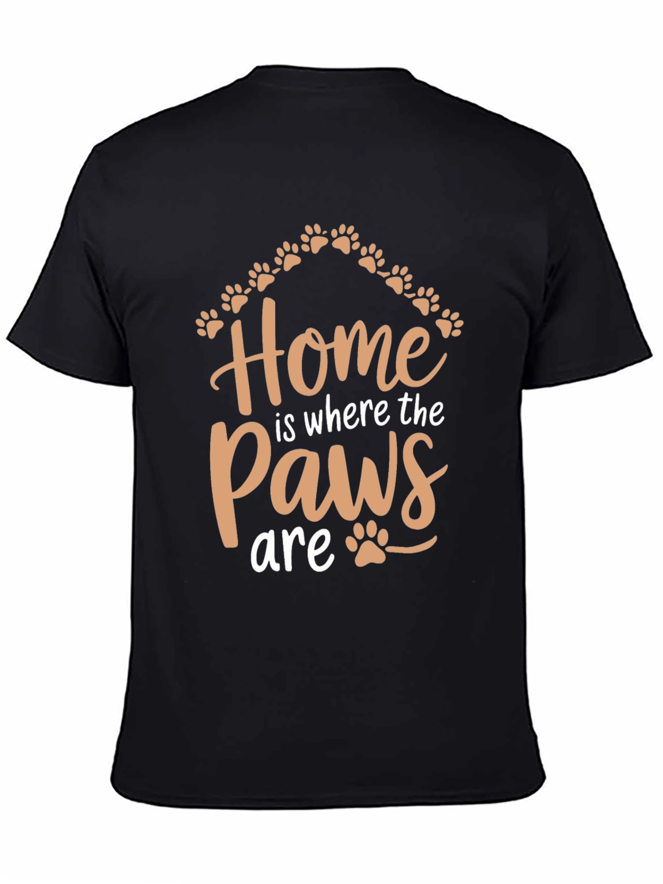 Home is Where the Paws Are - Graphic Tee