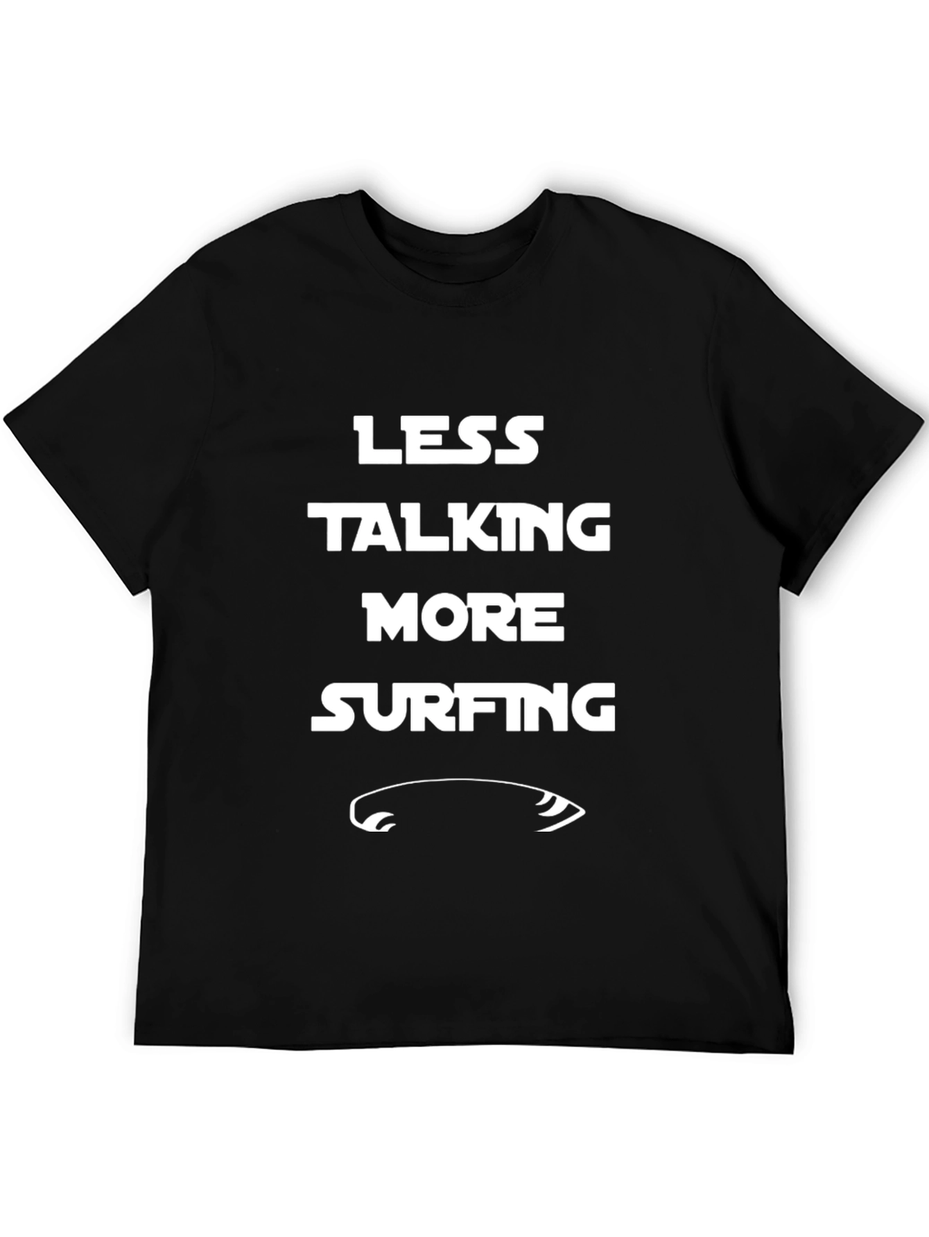 Less Talking More Surfing T-Shirt - Black