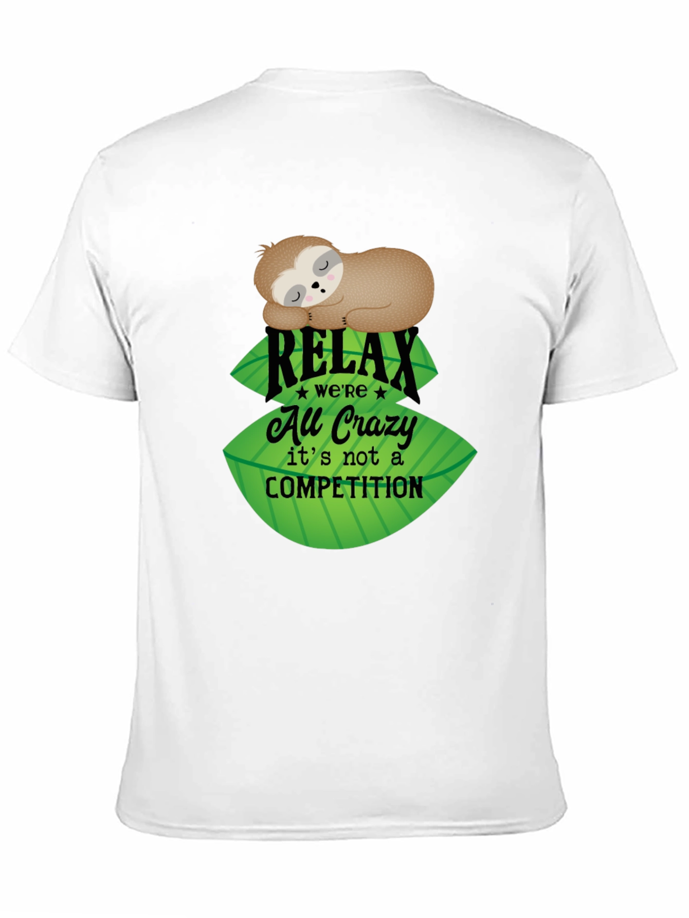 Relax Sloth Tee - No Competition