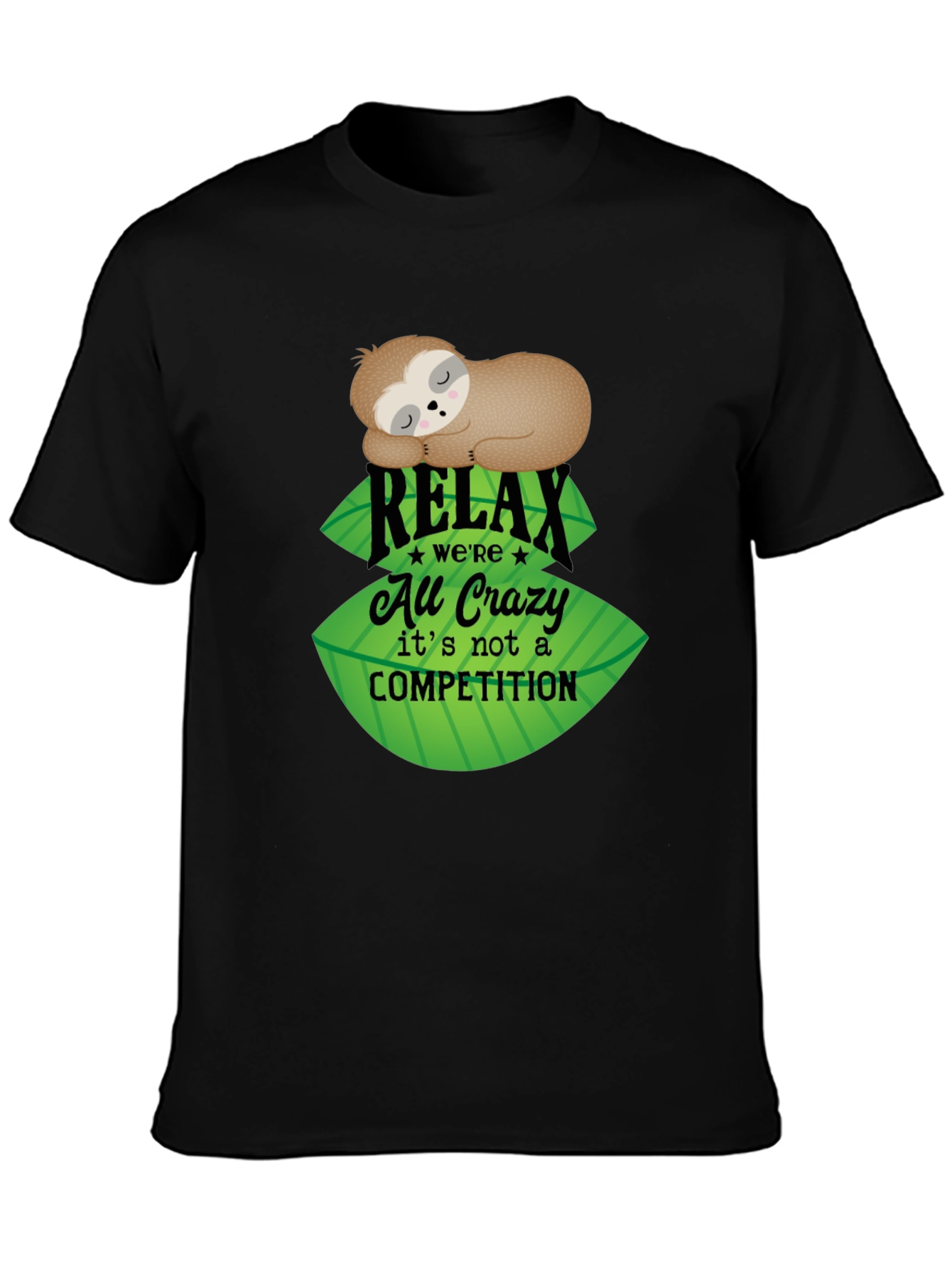Relax Sloth Tee - No Competition