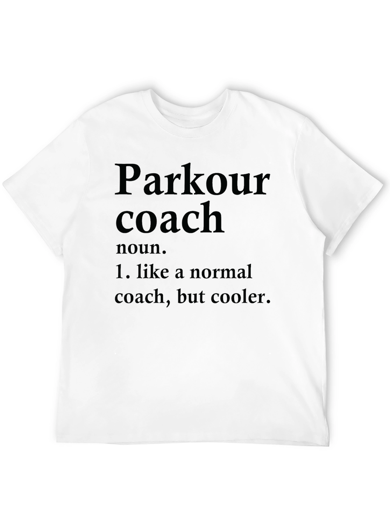 Parkour Coach Definition Black T-Shirt