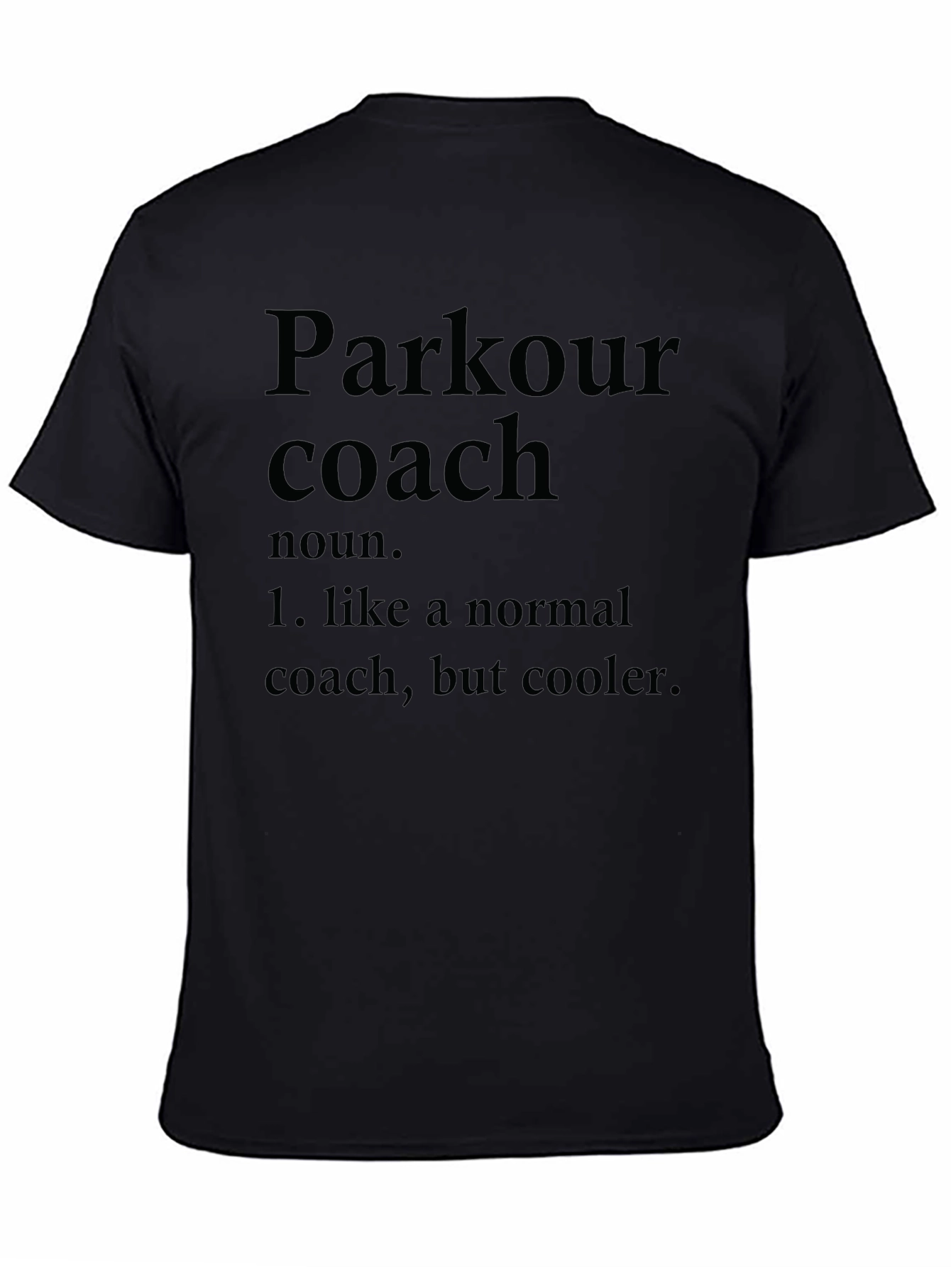 Parkour Coach Definition Black T-Shirt