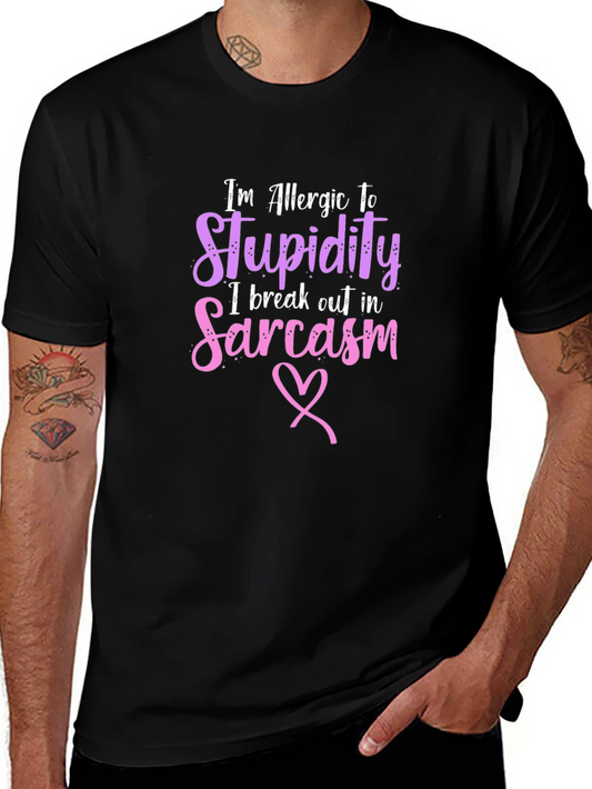 Allergic To Stupidity Sarcasm Graphic Tee