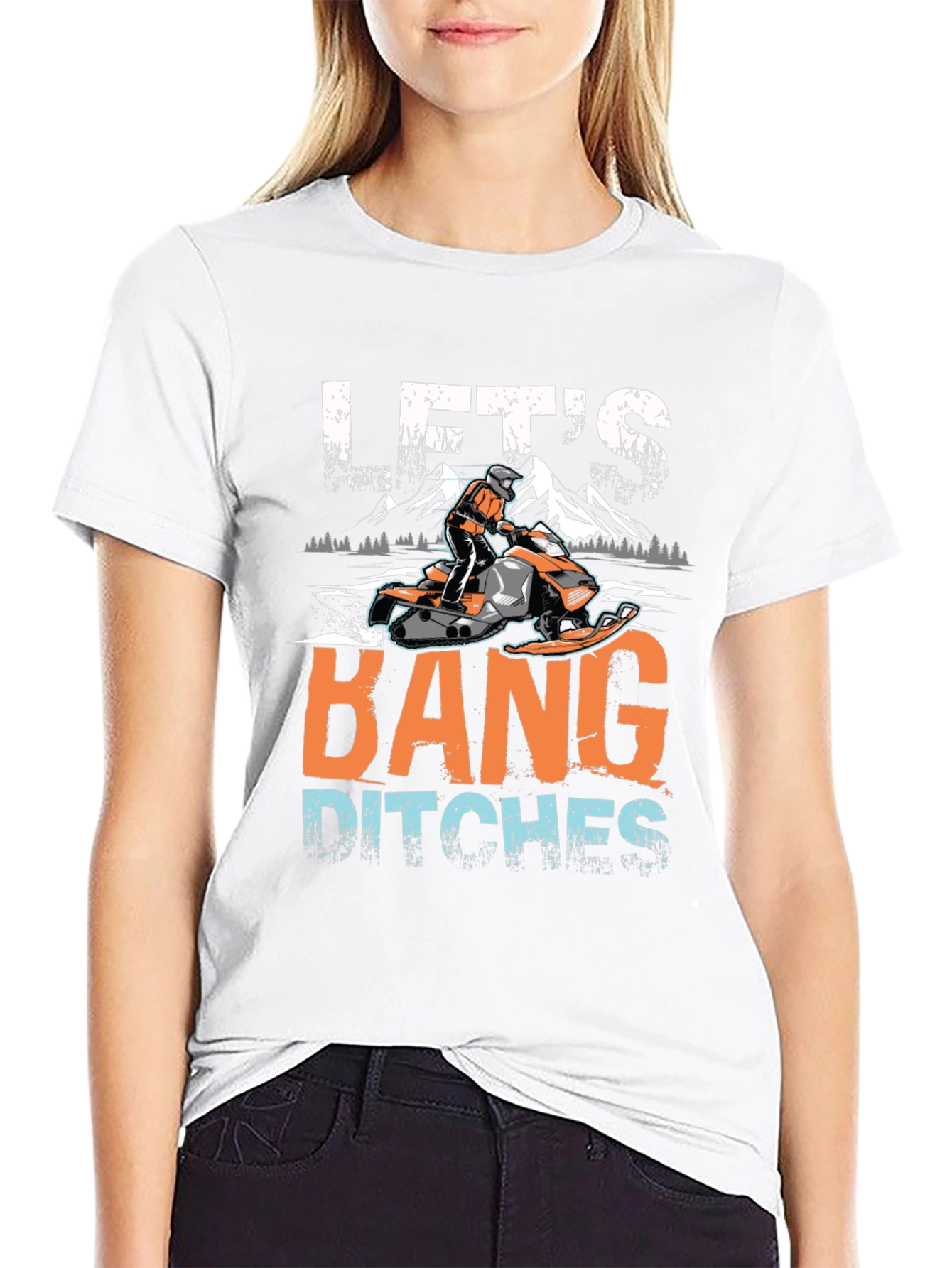 Lets Bang Ditches Snowmobile Graphic Tee