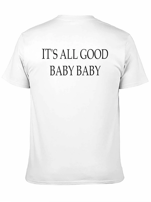 Its All Good Baby Baby Graphic T-Shirt