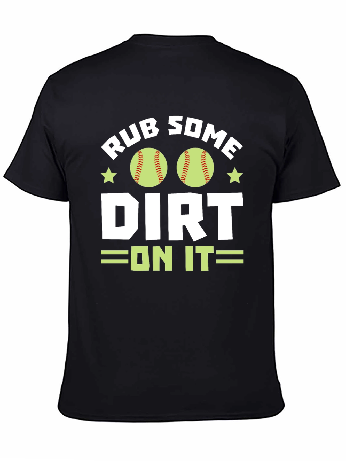 Rub Some Dirt On It T-Shirt - Baseball/Softball