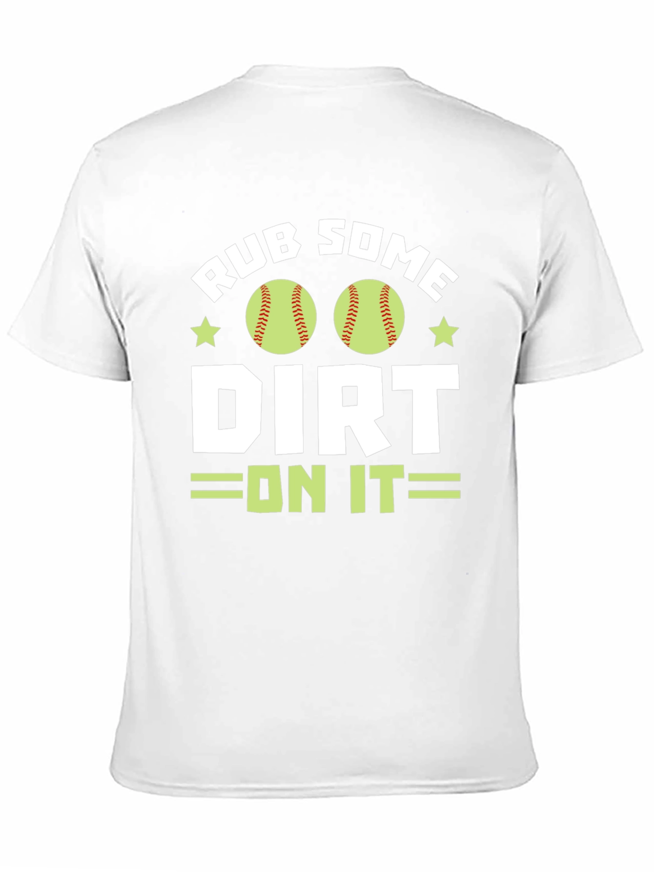 Rub Some Dirt On It T-Shirt - Baseball/Softball