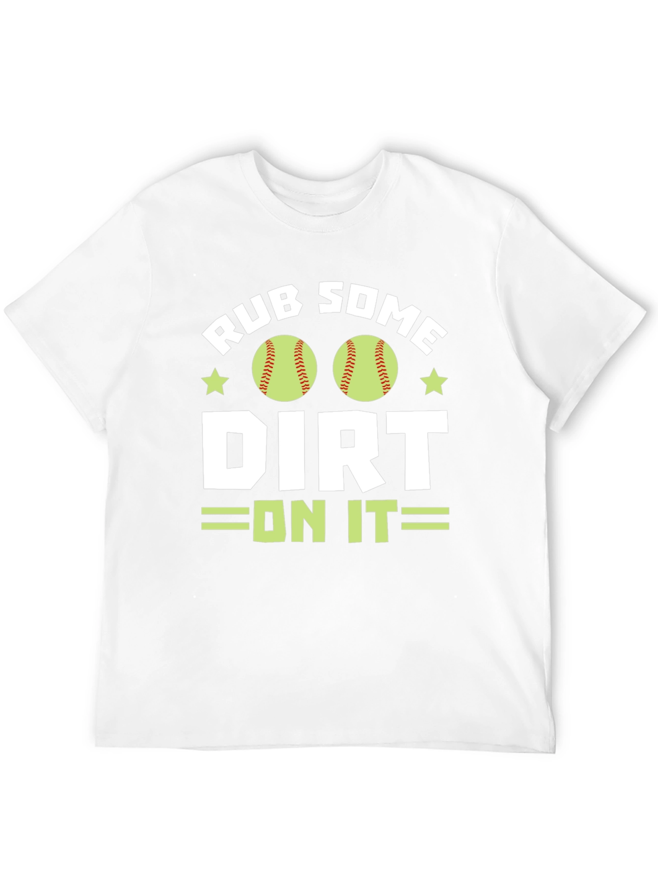 Rub Some Dirt On It T-Shirt - Baseball/Softball