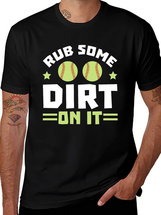 Rub Some Dirt On It T-Shirt - Baseball/Softball