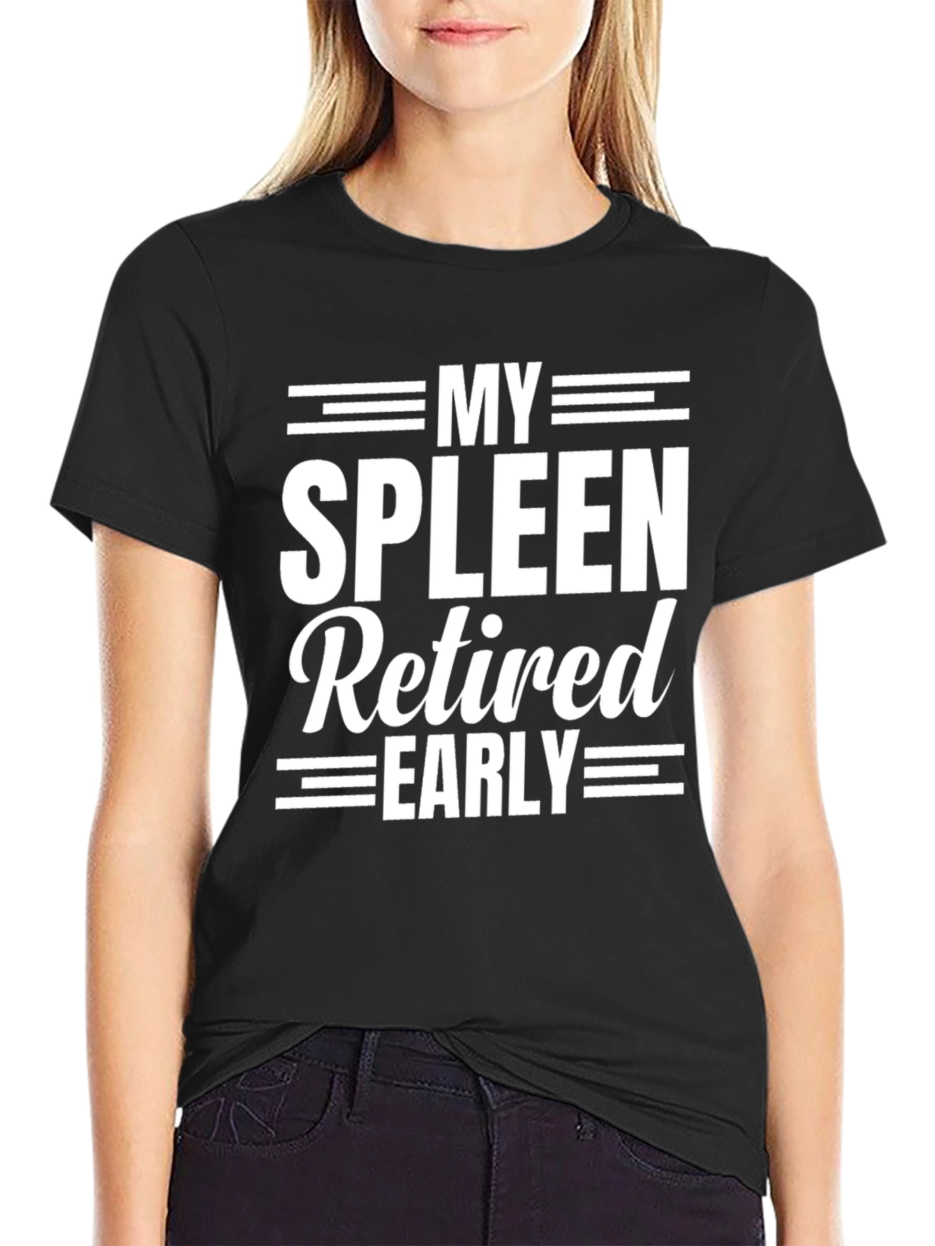 My Spleen Retired Early Funny T-Shirt