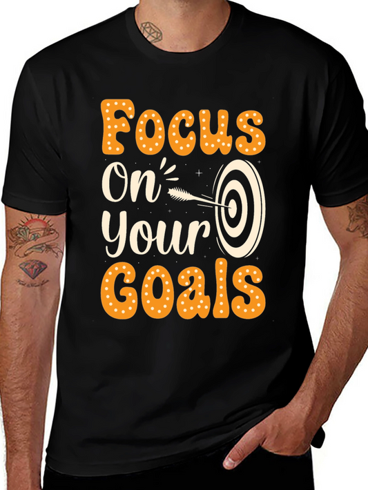 Focus On Your Goals T-Shirt