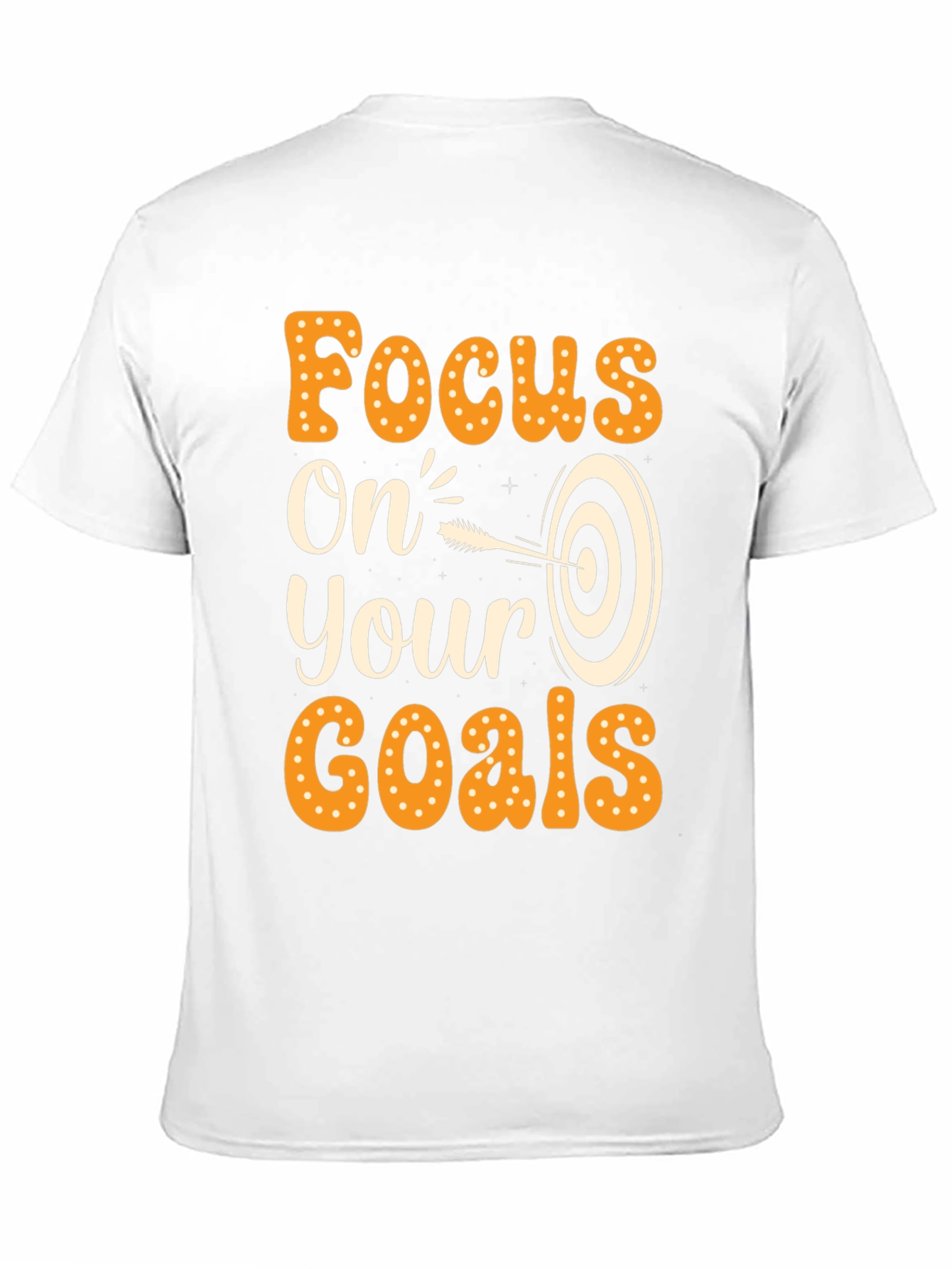 Focus On Your Goals T-Shirt