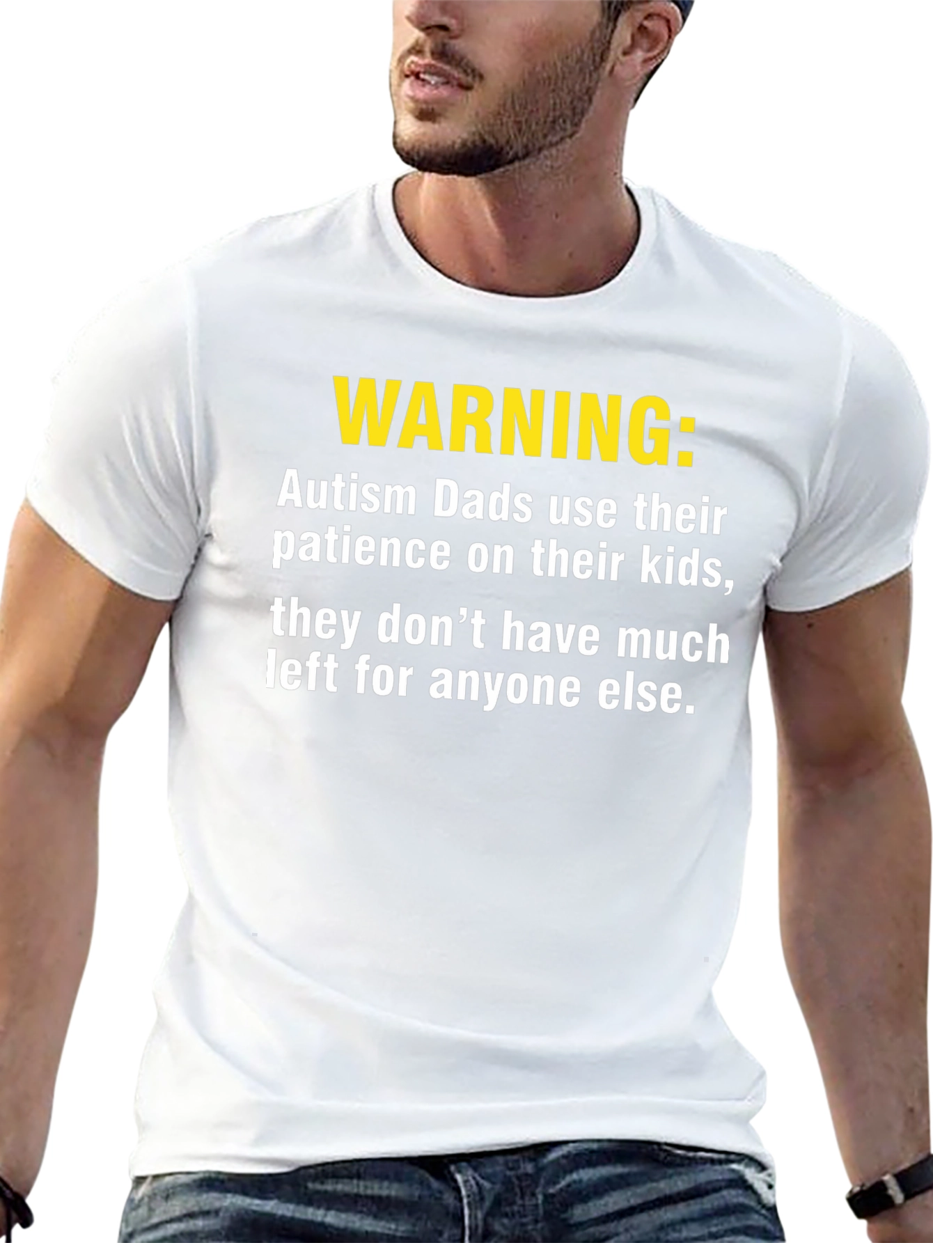 Autism Dad Warning T-Shirt - Patience Humor