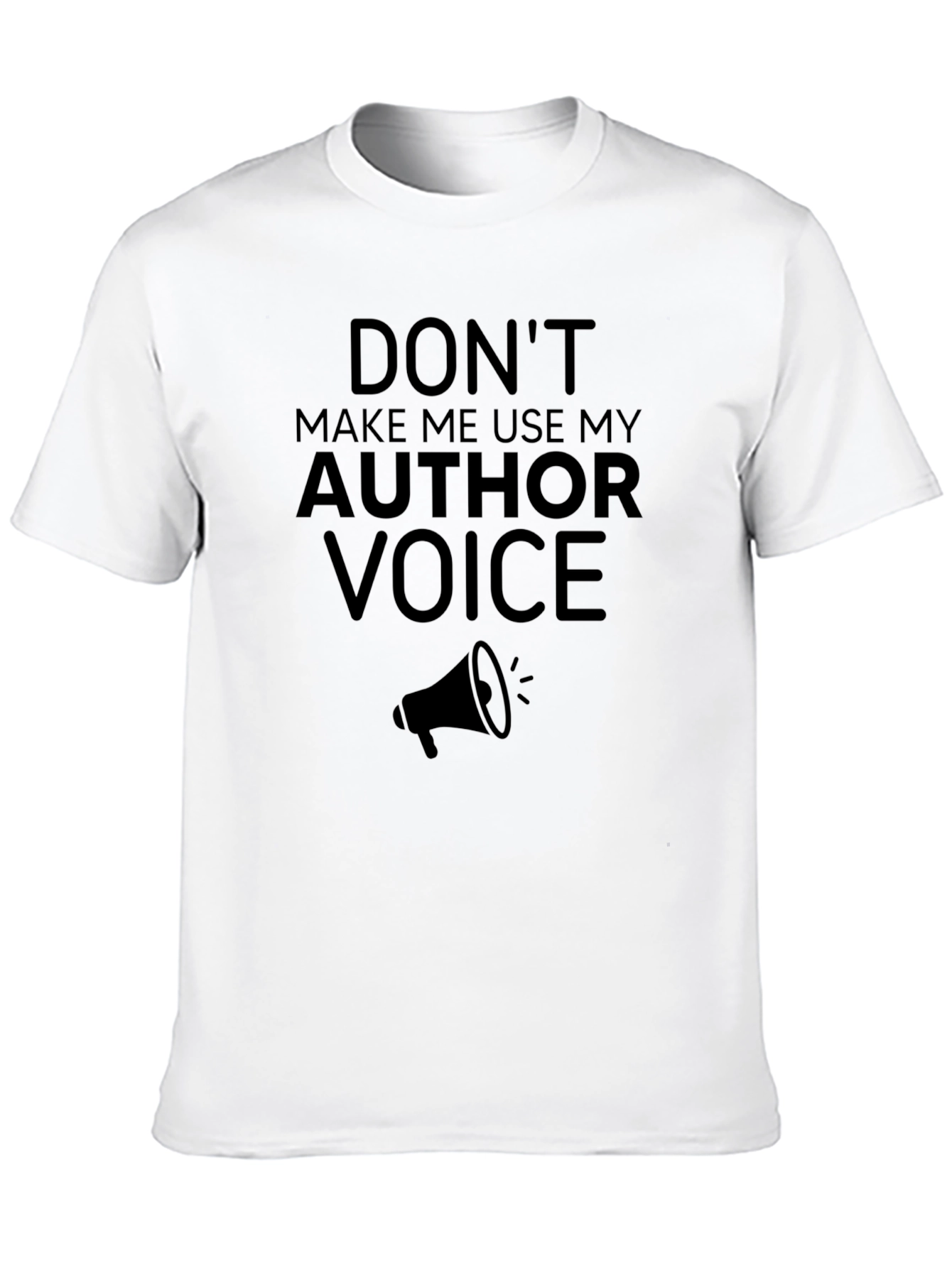 Author Voice T-Shirt - Funny Writer Gift
