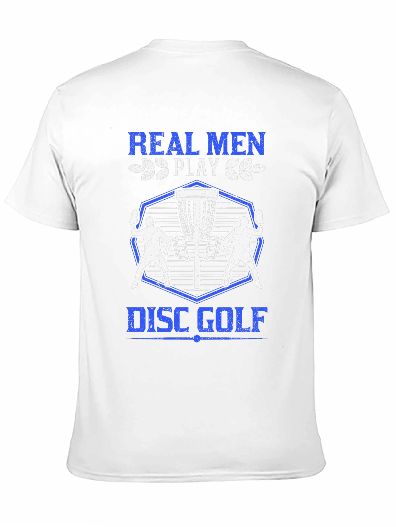 Real Men Play Disc Golf T-Shirt - Black