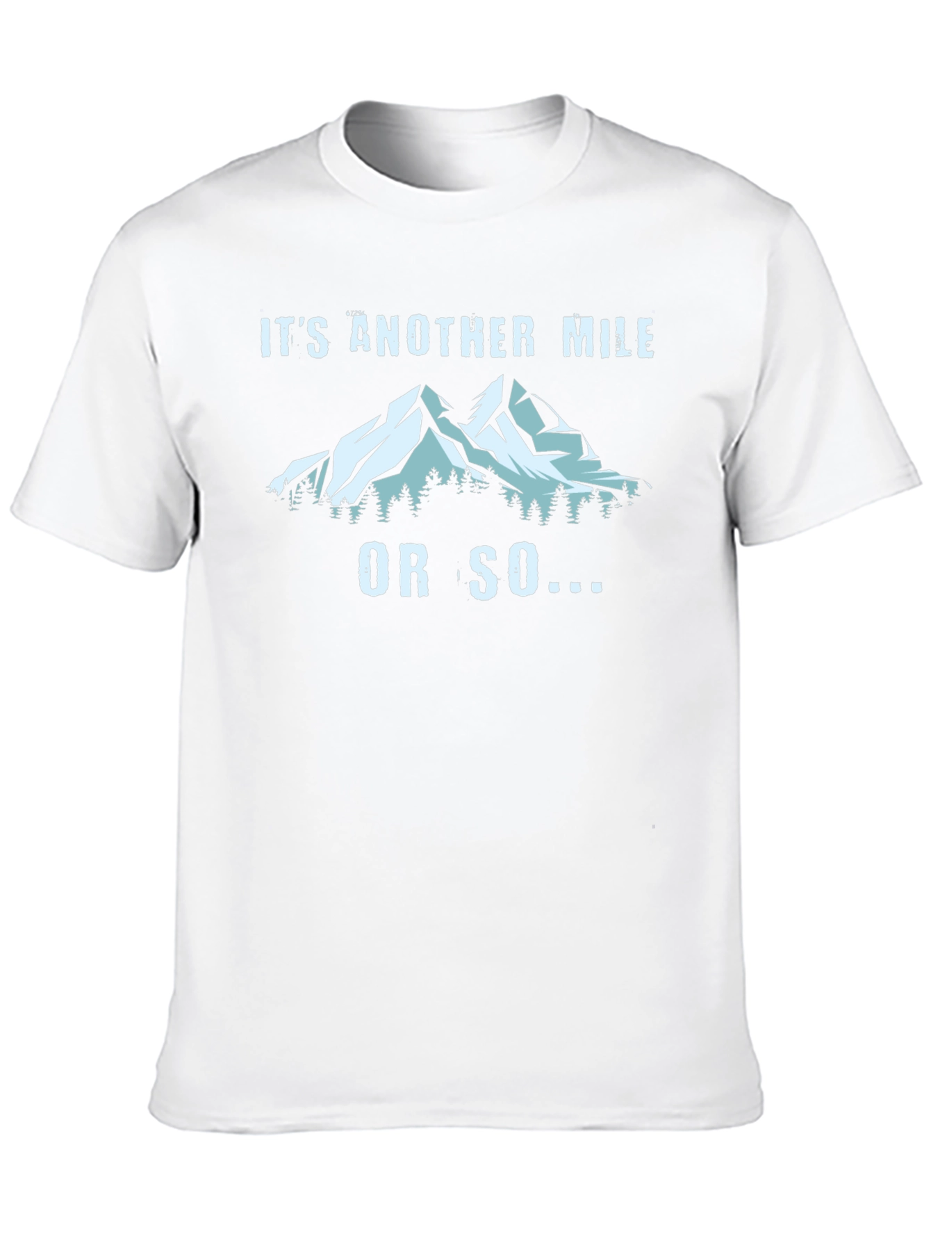 Another Mile T-Shirt - Hiking Adventure Graphic Tee