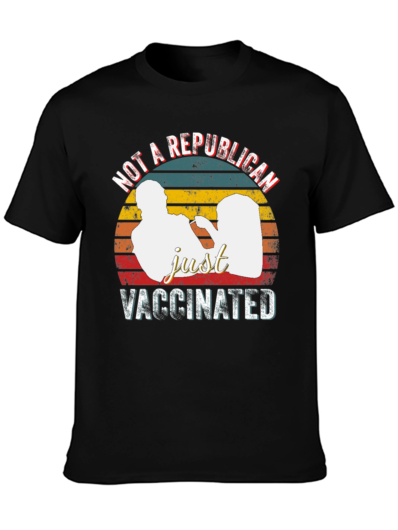 Not a Republican Just Vaccinated T-Shirt