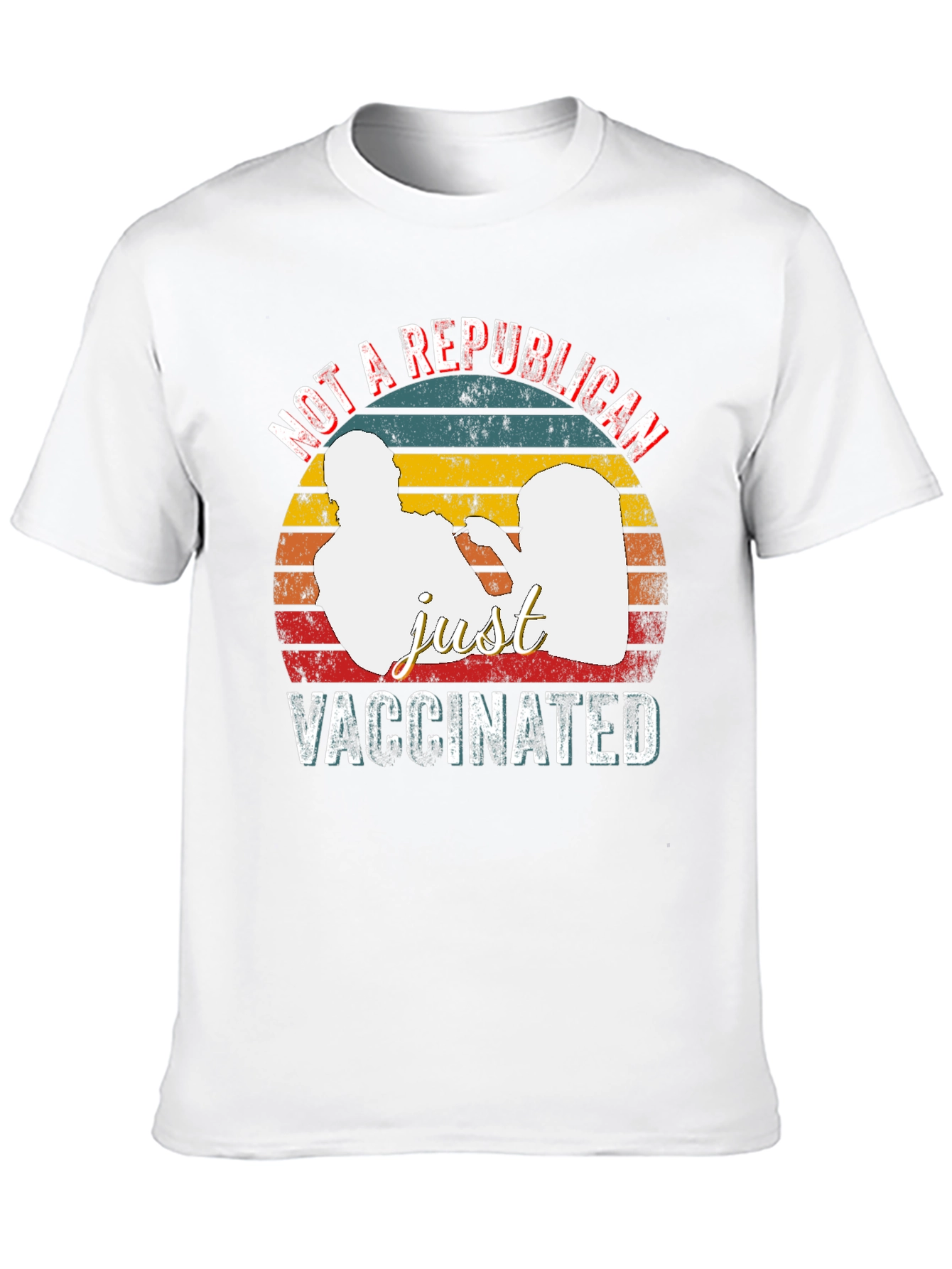 Not a Republican Just Vaccinated T-Shirt
