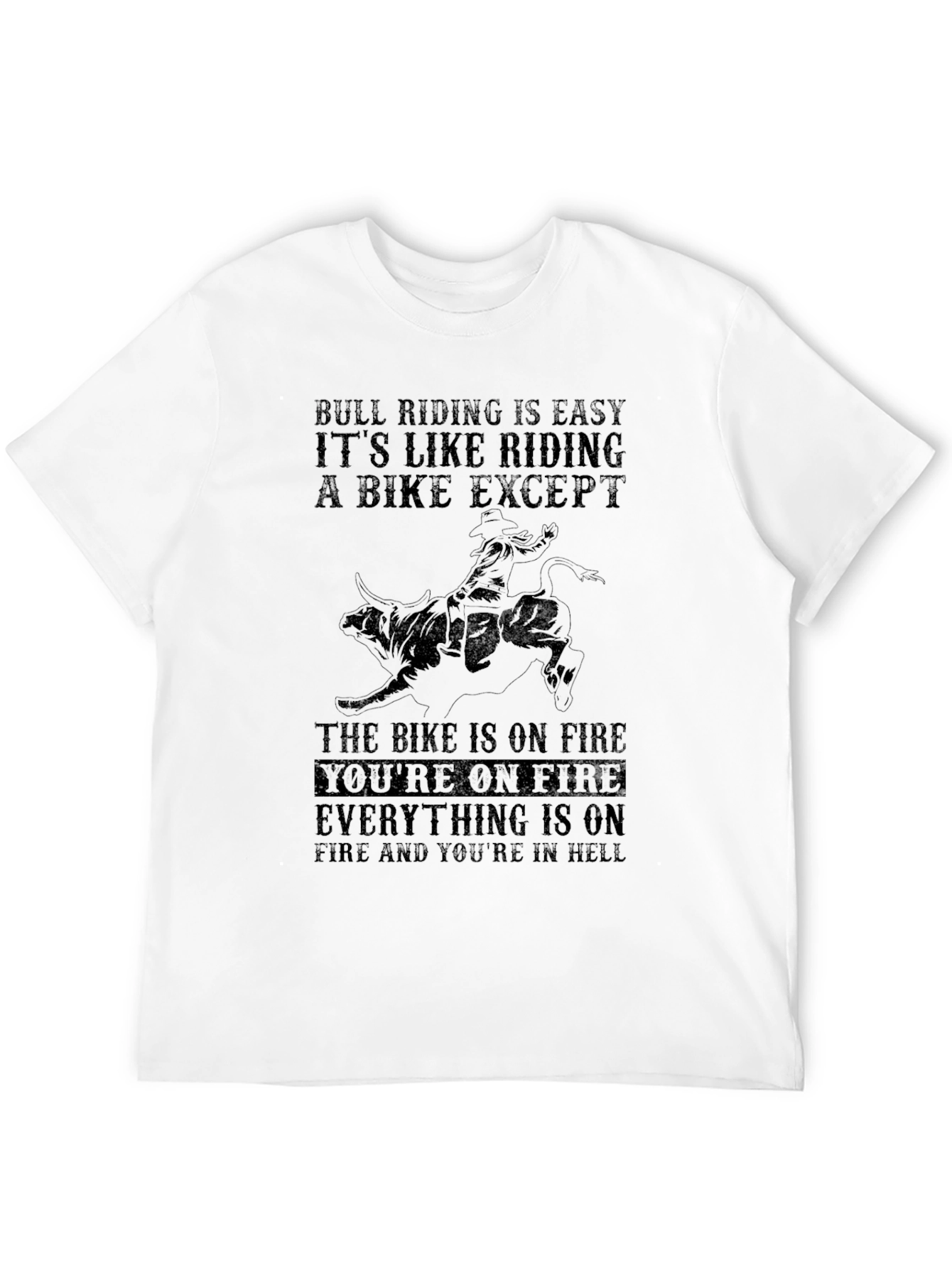 Bull Riding Is Easy T-Shirt - Black