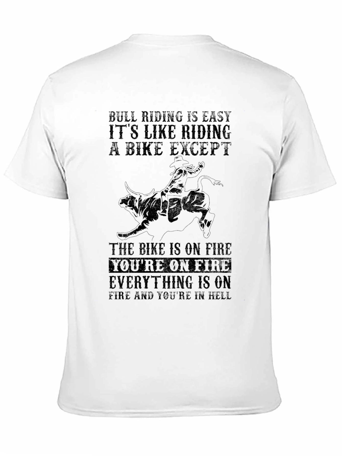Bull Riding Is Easy T-Shirt - Black