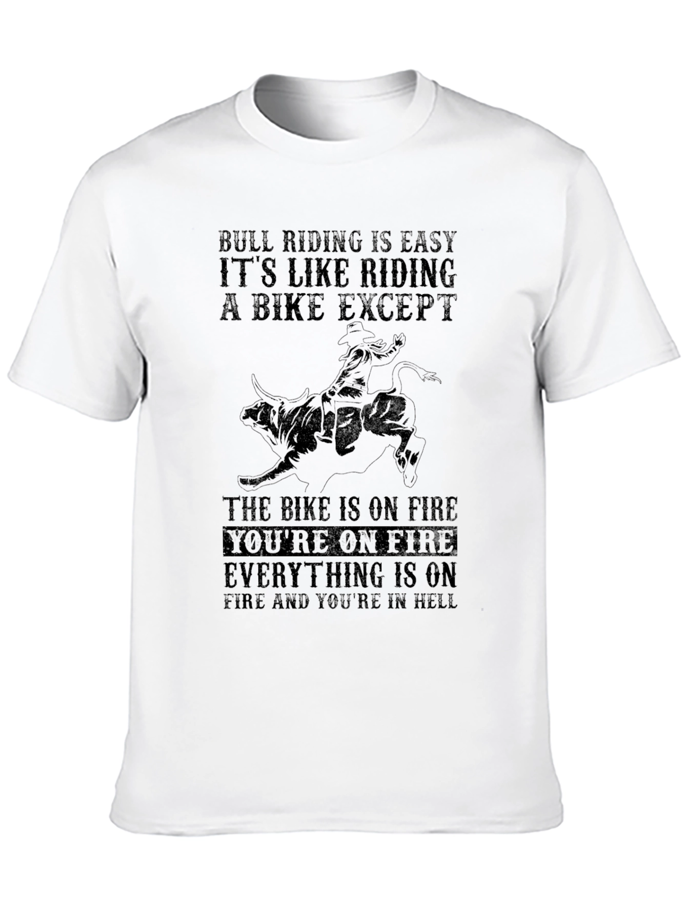 Bull Riding Is Easy T-Shirt - Black