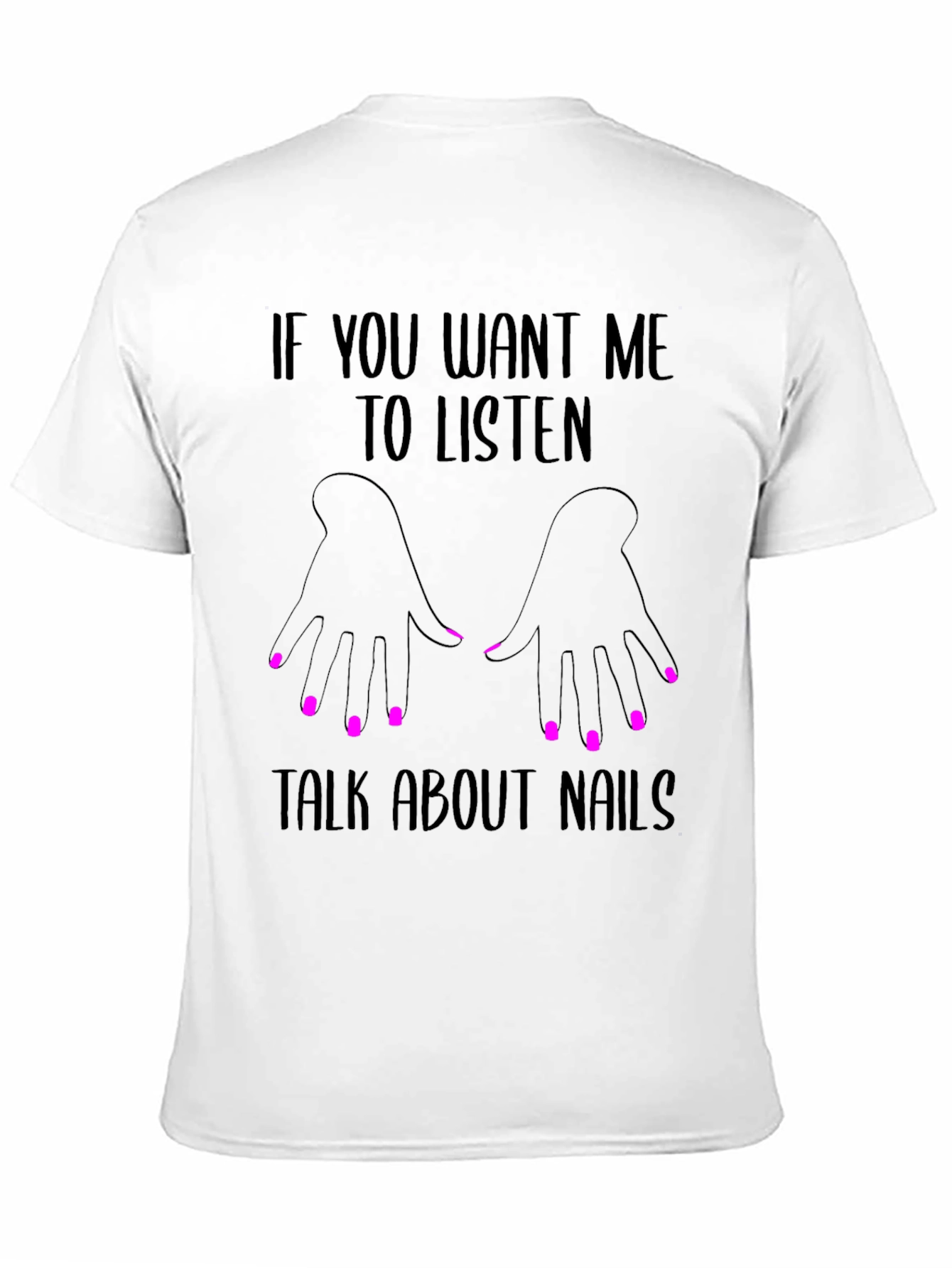 Talk About Nails Graphic Tee