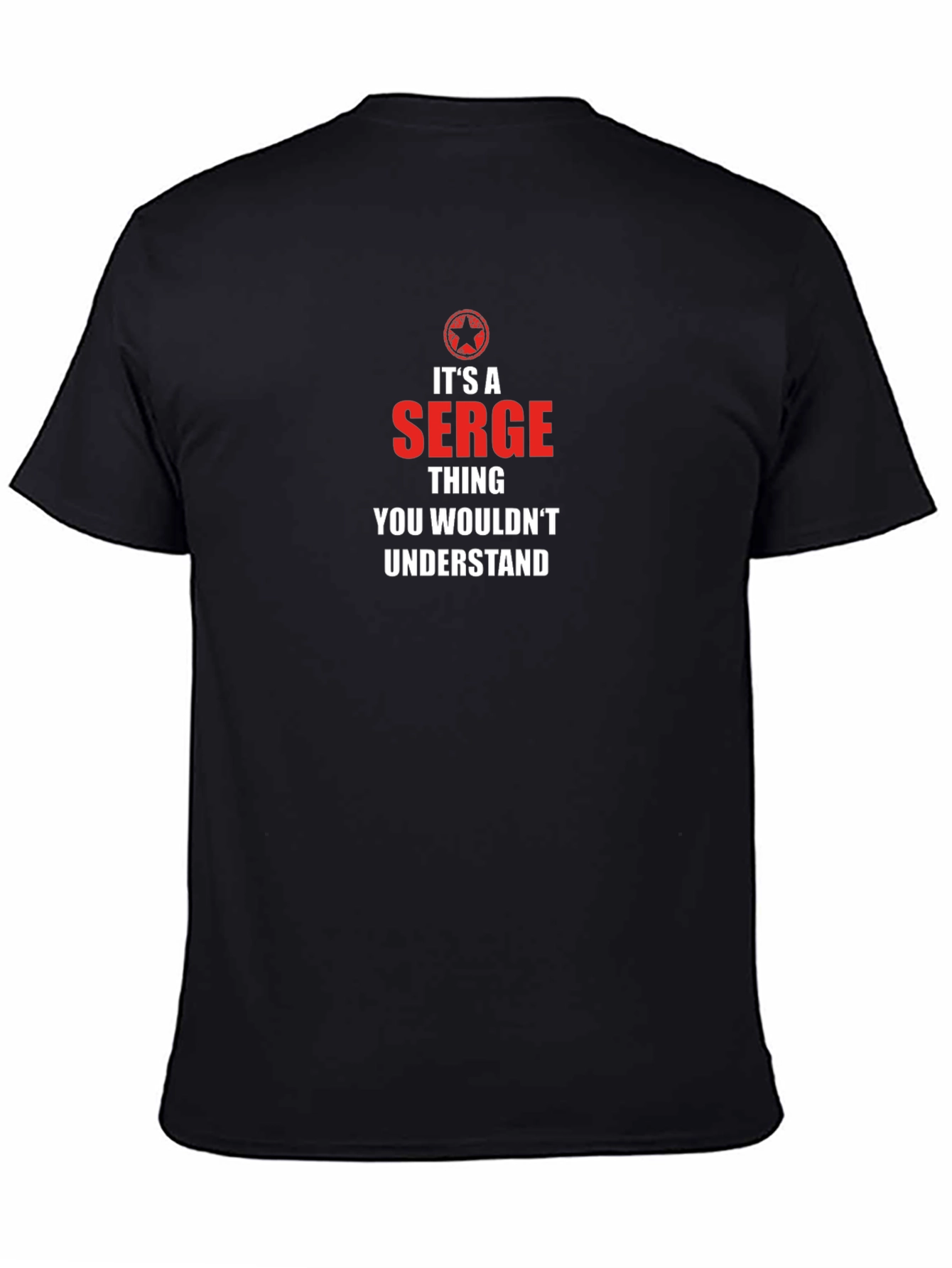 Its A Serge Thing T-Shirt