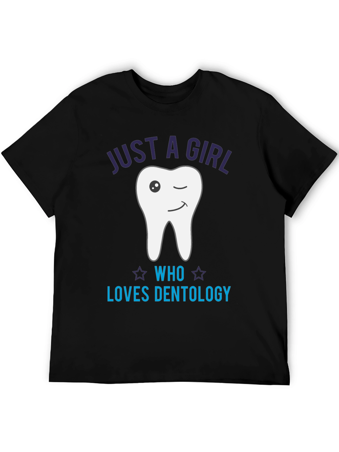 Just a Girl Who Loves Dentology T-Shirt