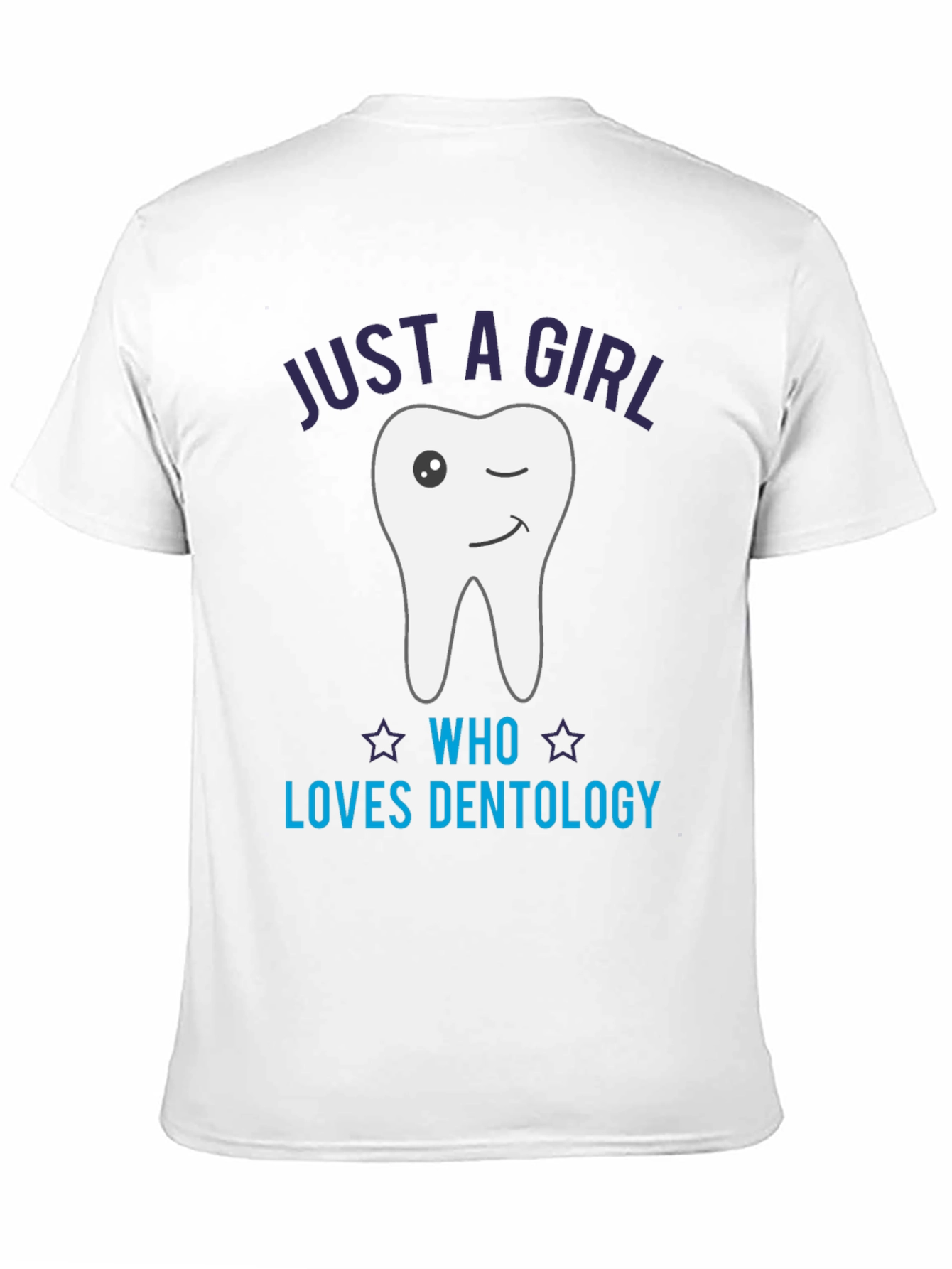 Just a Girl Who Loves Dentology T-Shirt