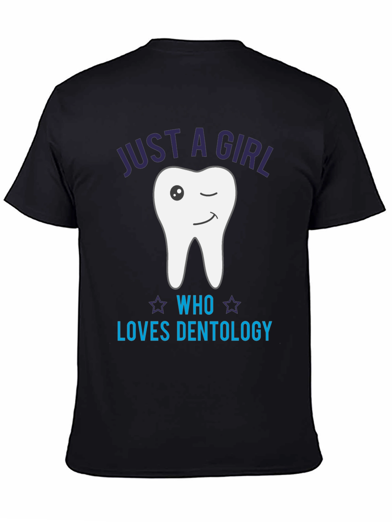 Just a Girl Who Loves Dentology T-Shirt