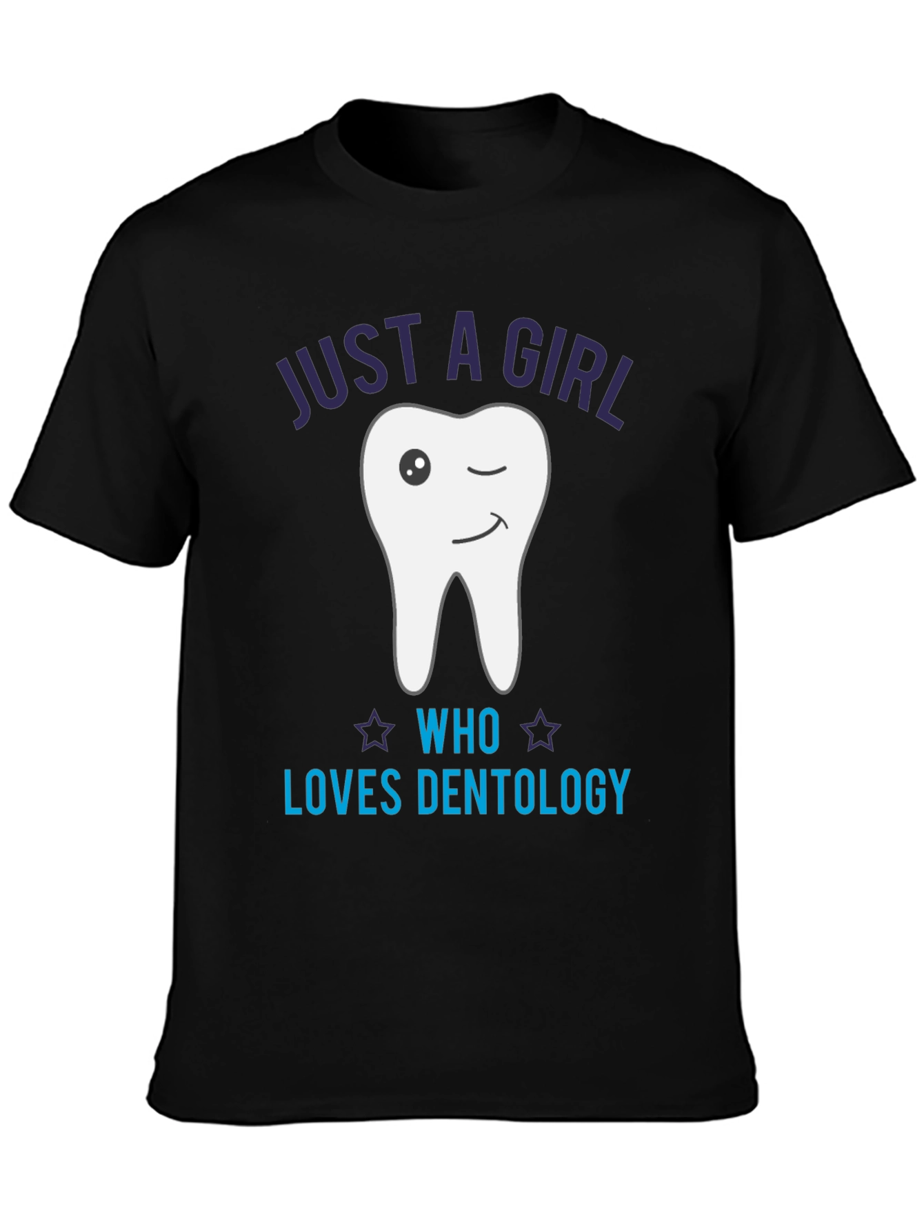 Just a Girl Who Loves Dentology T-Shirt