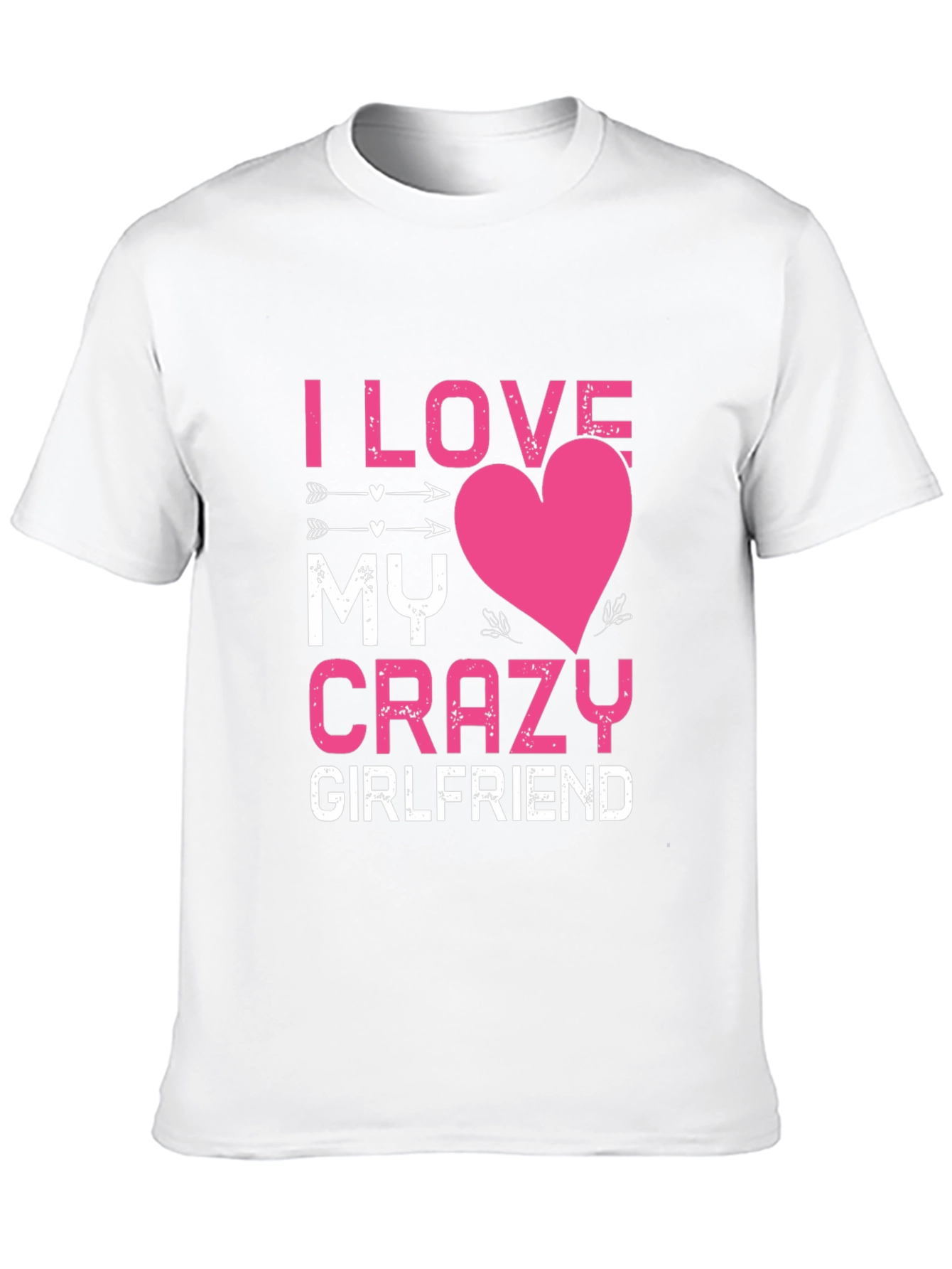 I Love My Crazy Girlfriend Black Graphic Tee