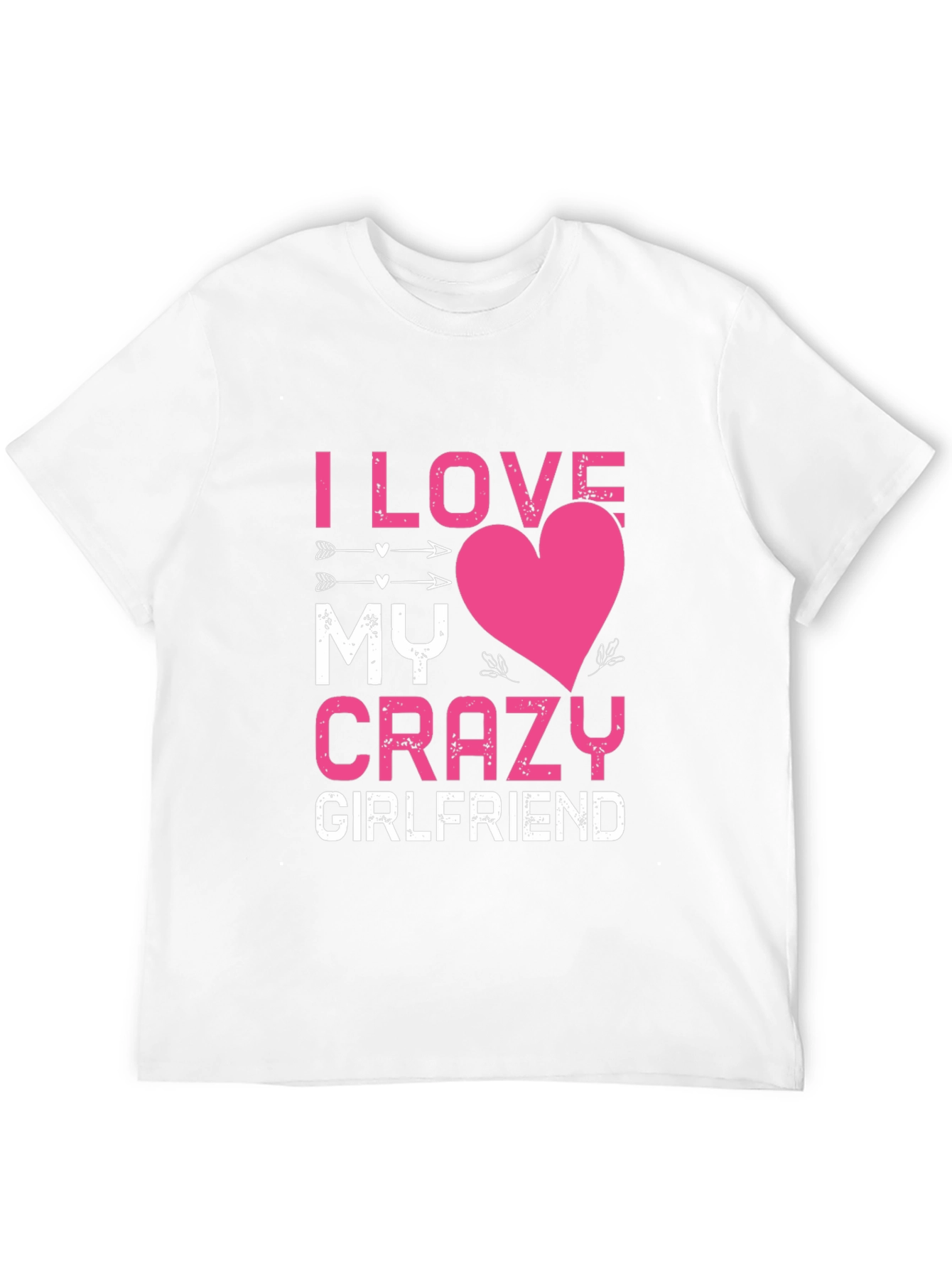 I Love My Crazy Girlfriend Black Graphic Tee
