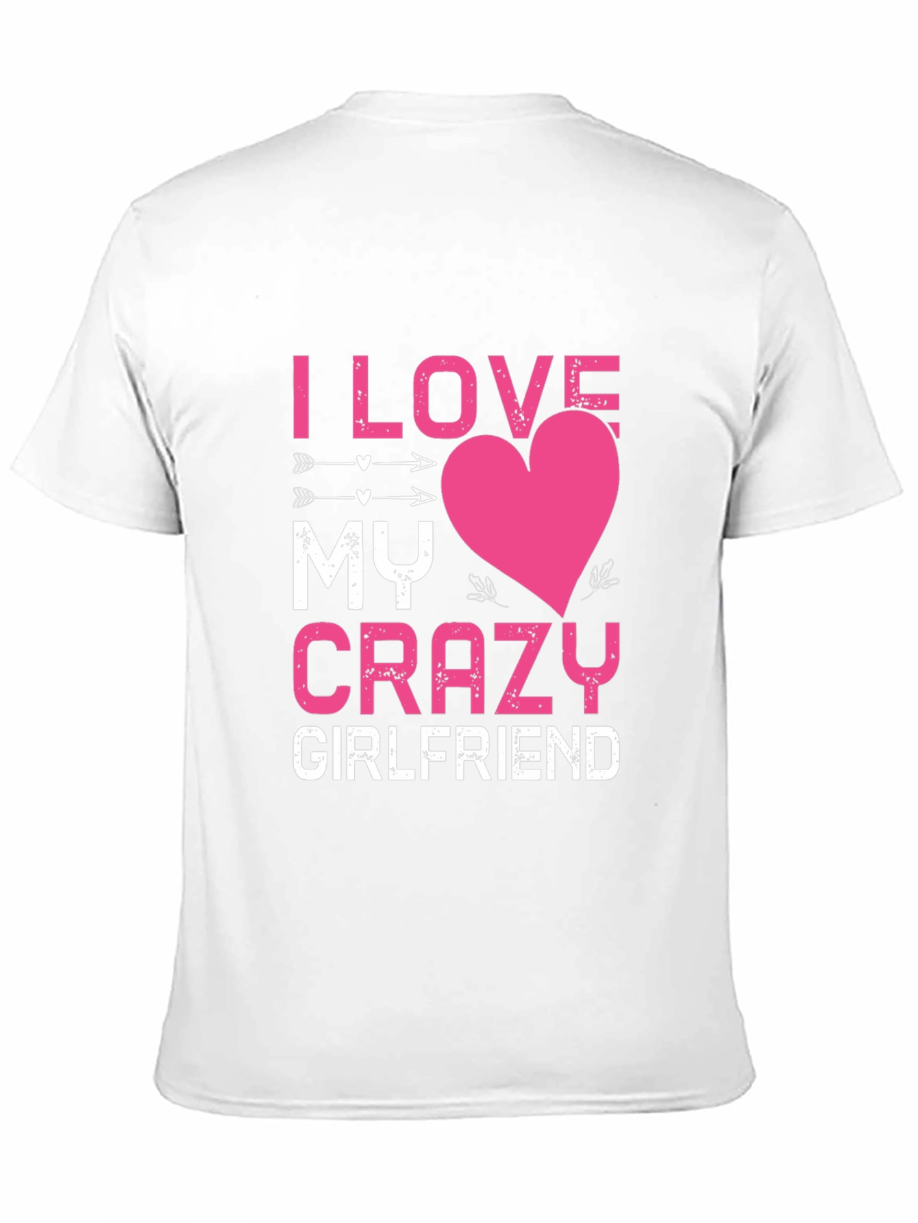 I Love My Crazy Girlfriend Black Graphic Tee