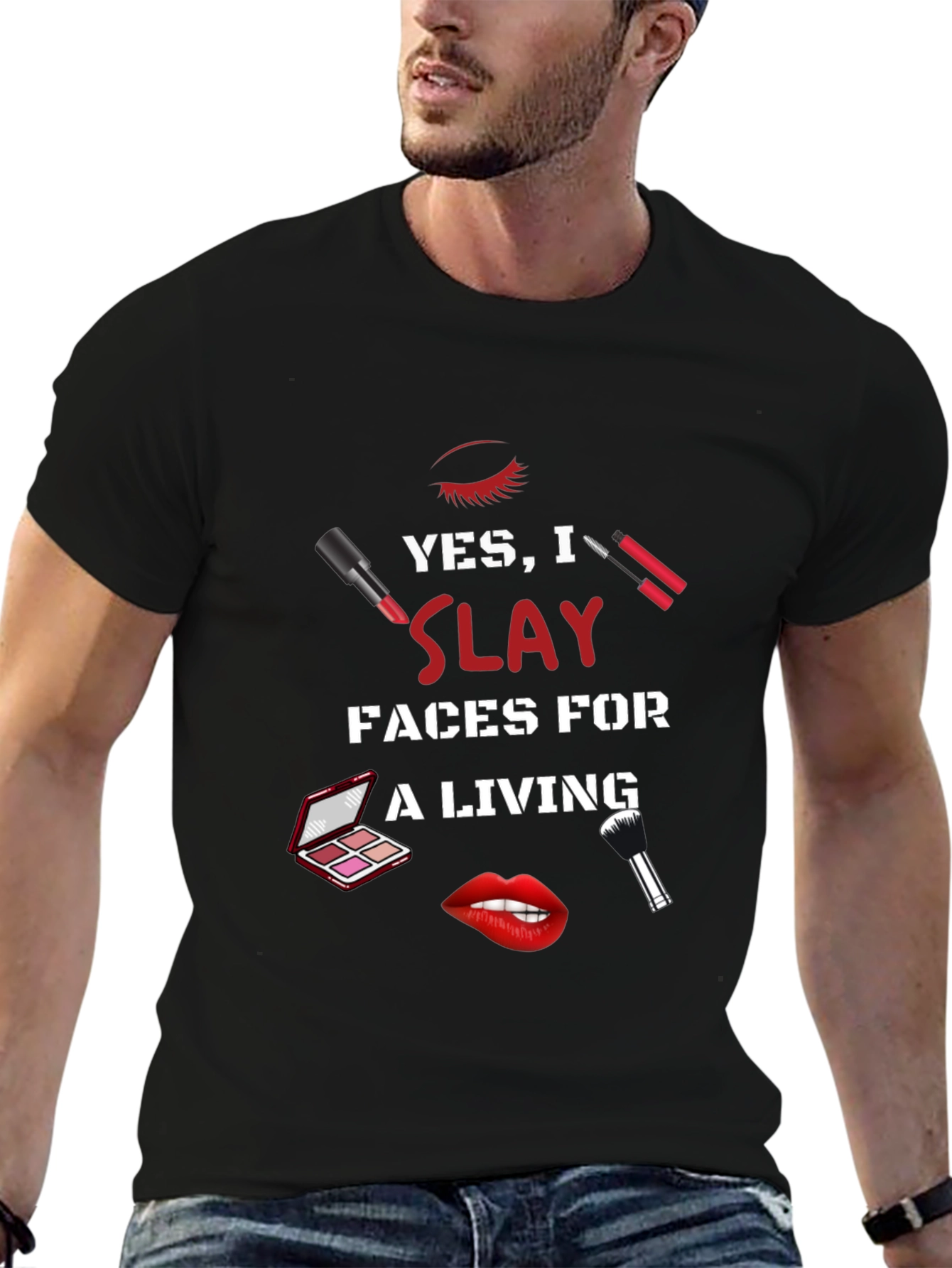 Slay Faces Makeup Artist T-Shirt