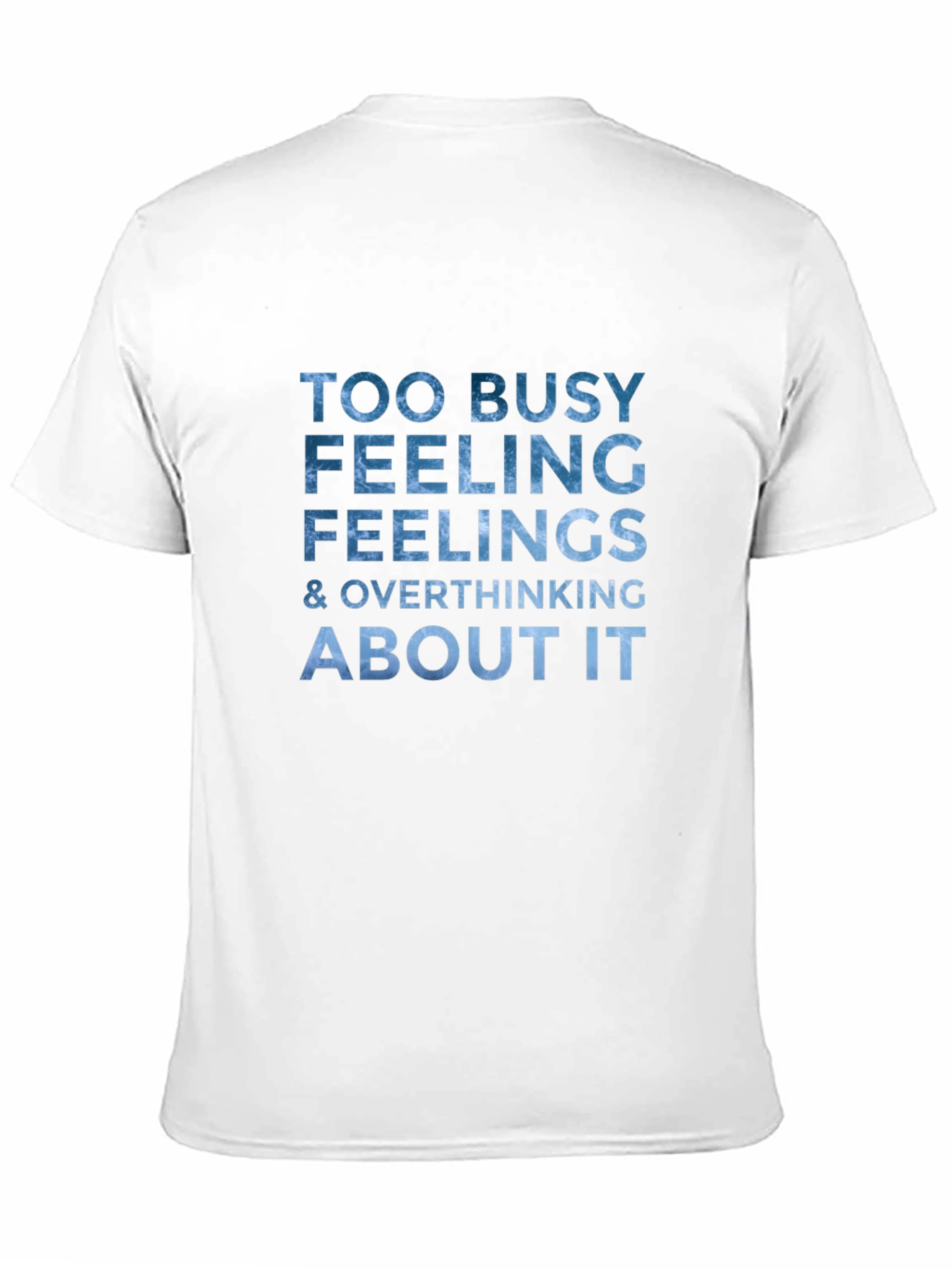 Busy Feeling Graphic T-Shirt - Overthinking Tee