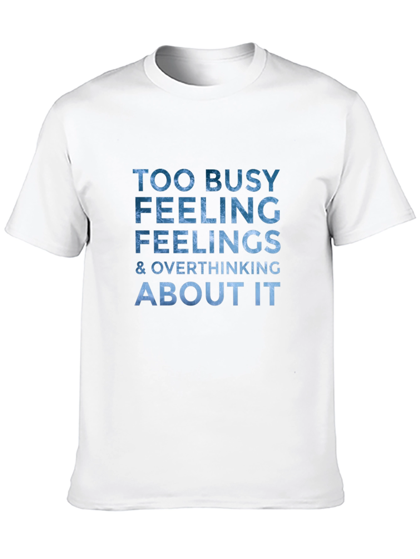 Busy Feeling Graphic T-Shirt - Overthinking Tee