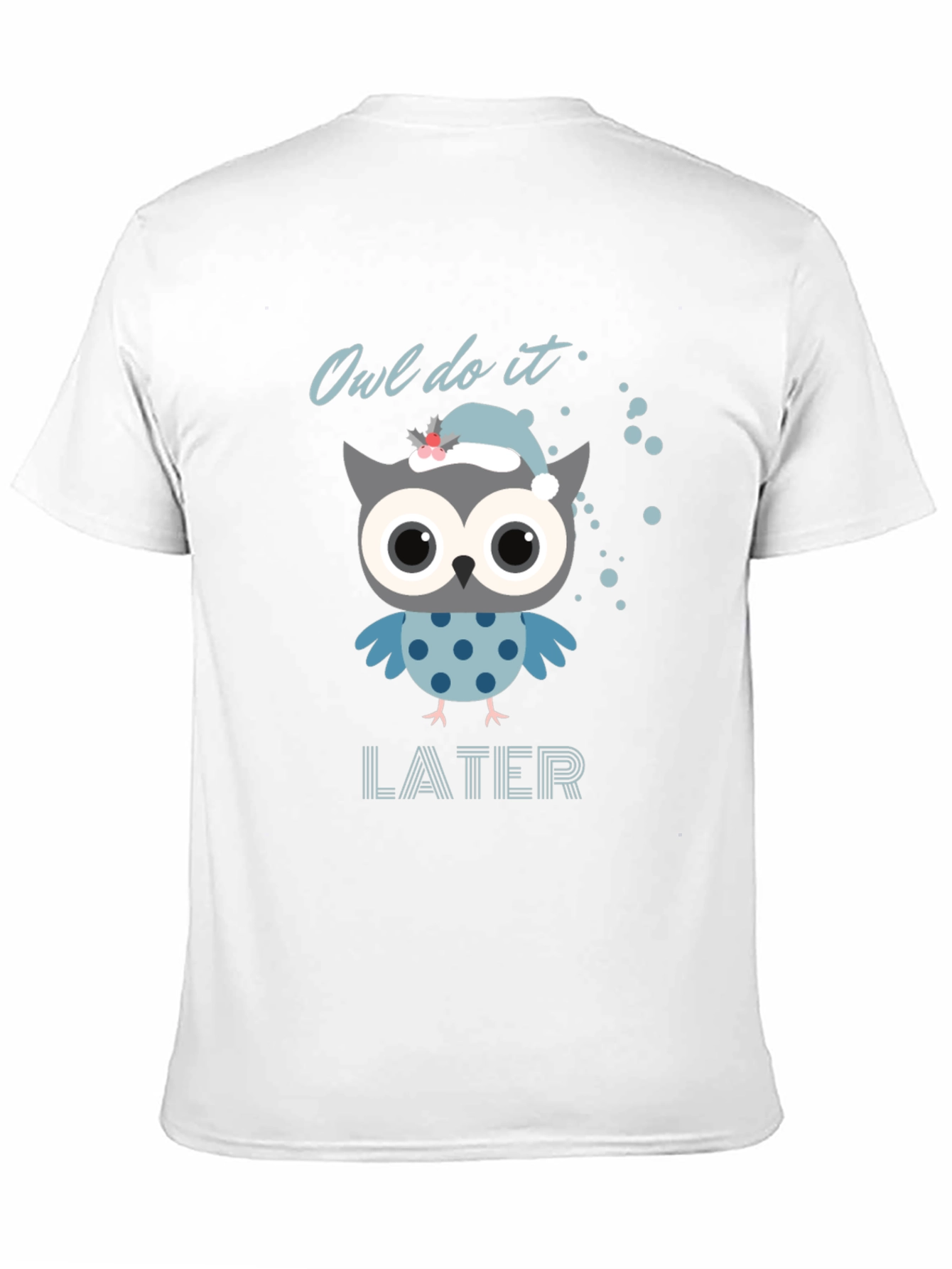 Owl Do It Later T-Shirt - Funny Graphic Tee
